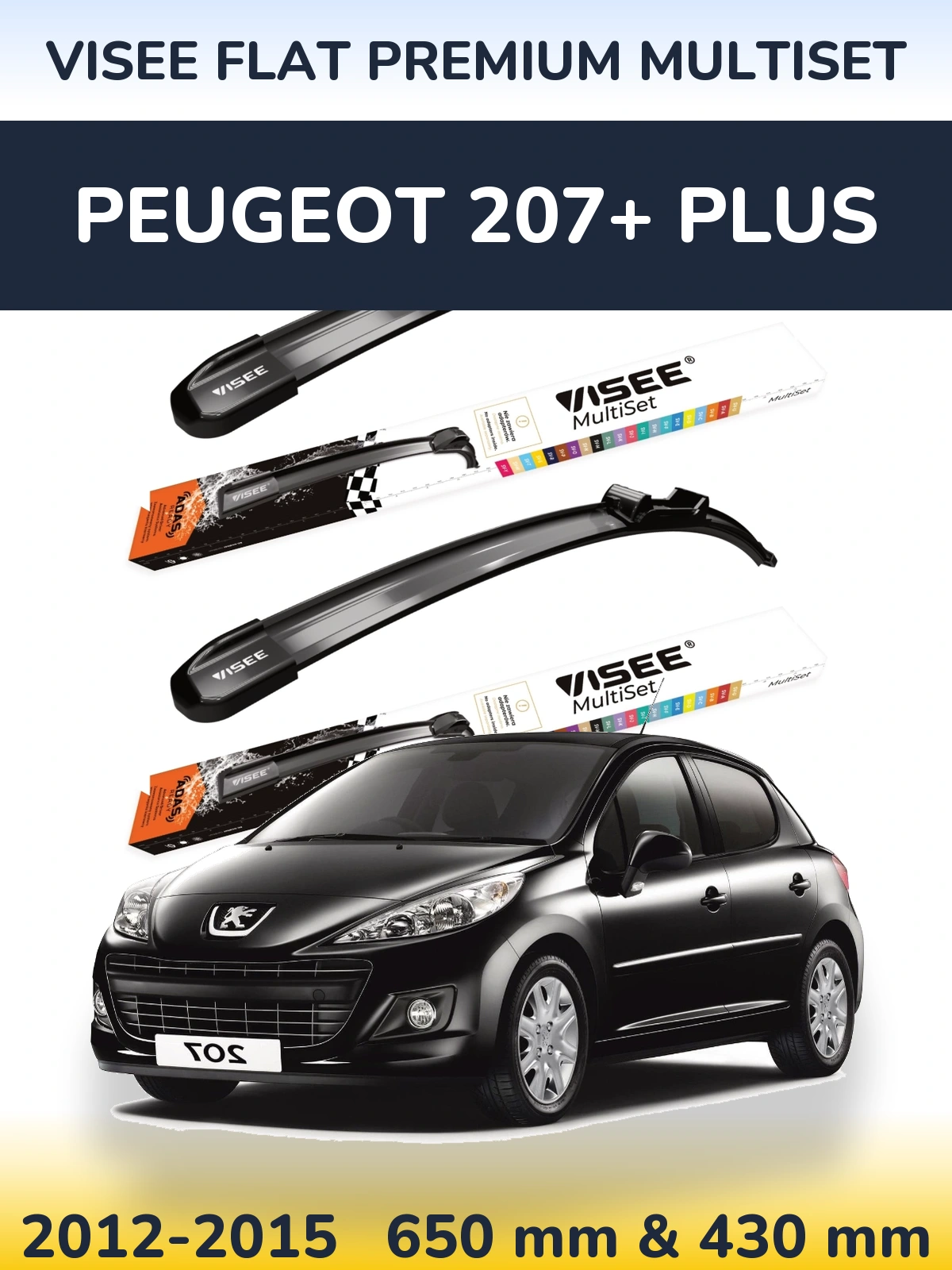 Torkarblad VISEE FLAT PREMIUM MultiSet för Peugeot 207+ Plus
