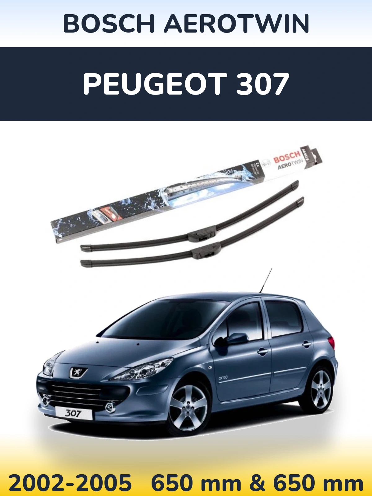Torkarblad BOSCH AeroTwin för Peugeot 307