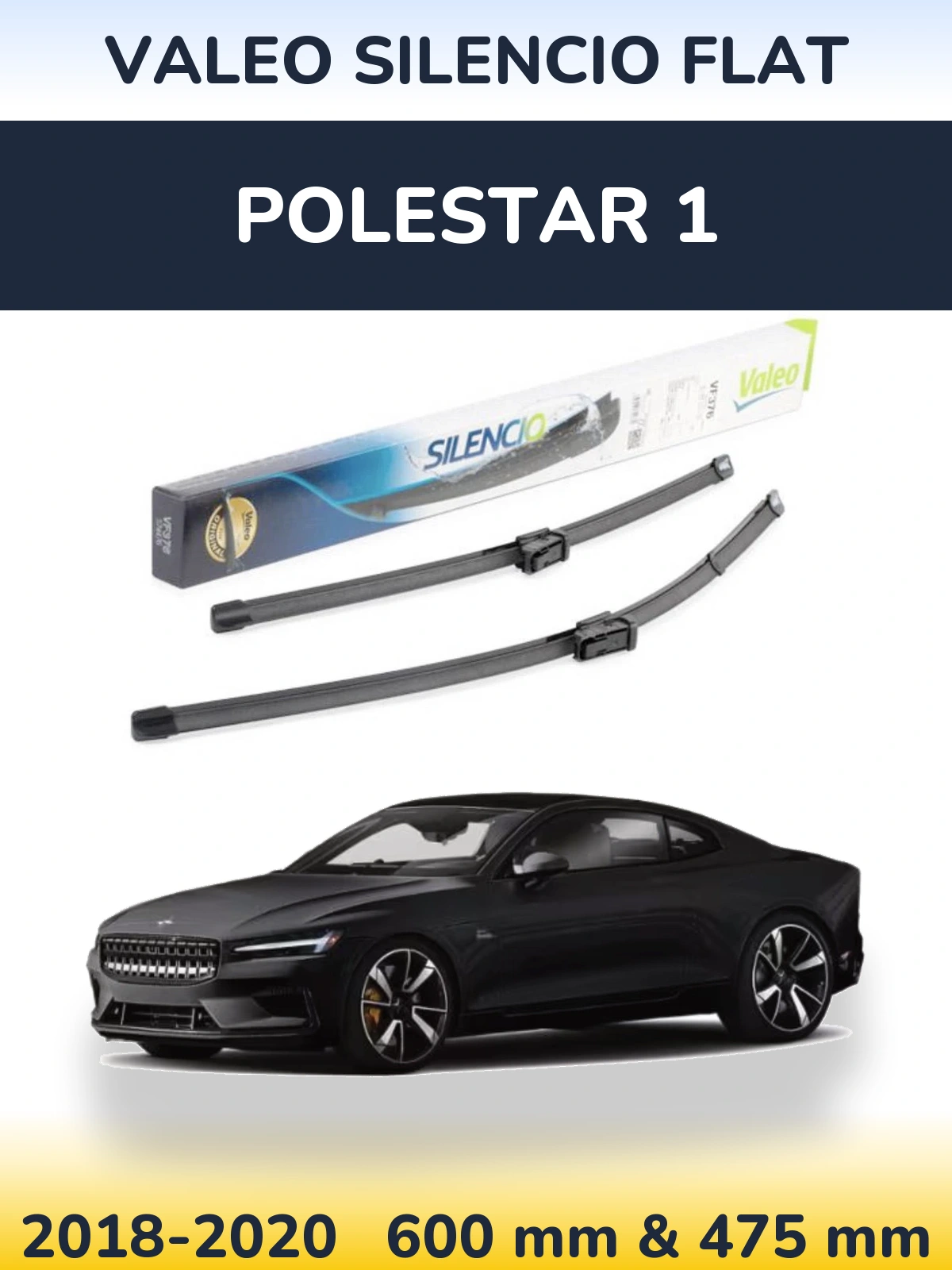 Комплект передніх щіток Valeo Silencio Flat 600 & 475 мм для Polestar 1 2018-2020