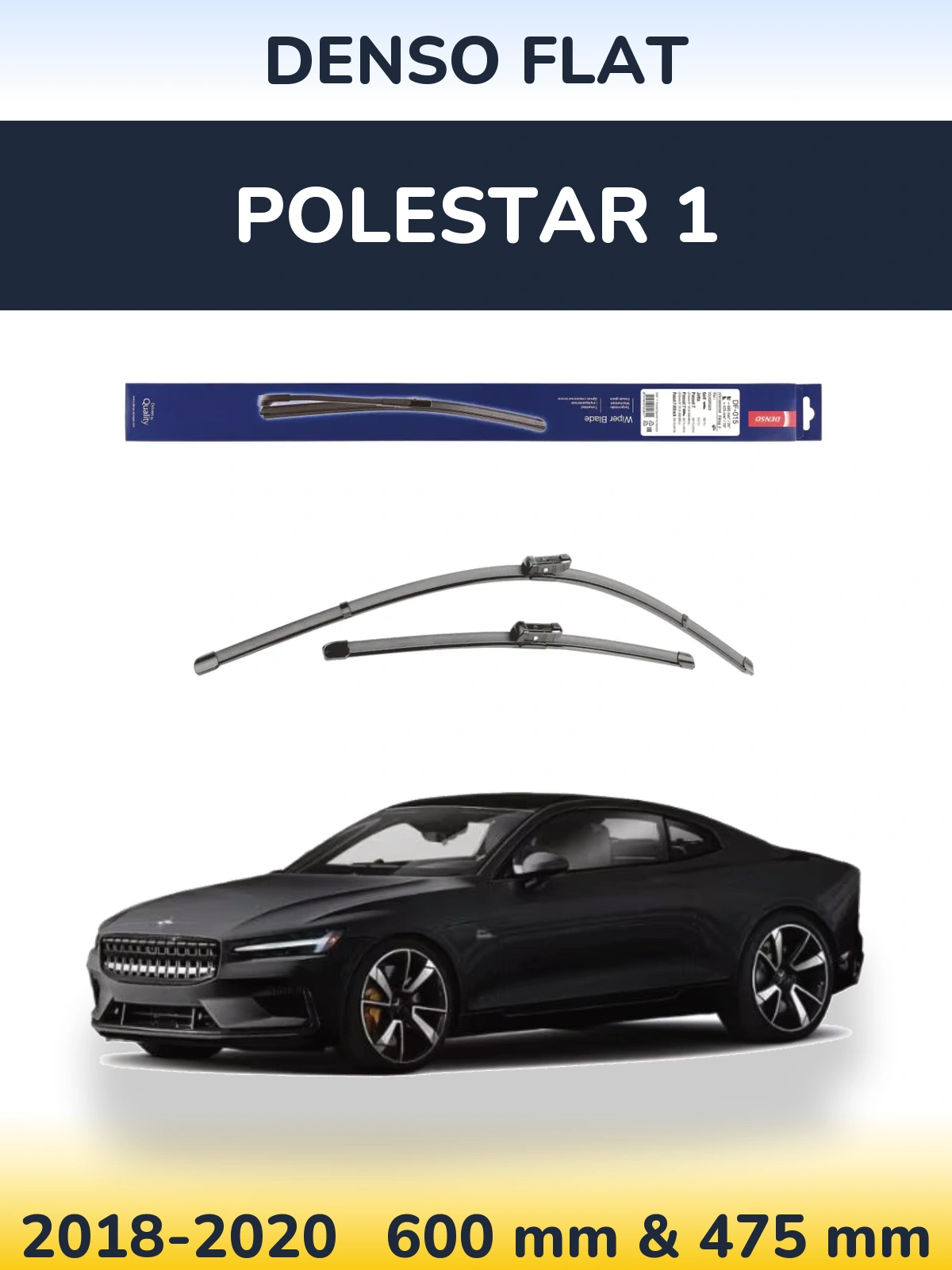 Комплект передніх щіток Denso Flat 600 & 475 мм для Polestar 1 2018-2020