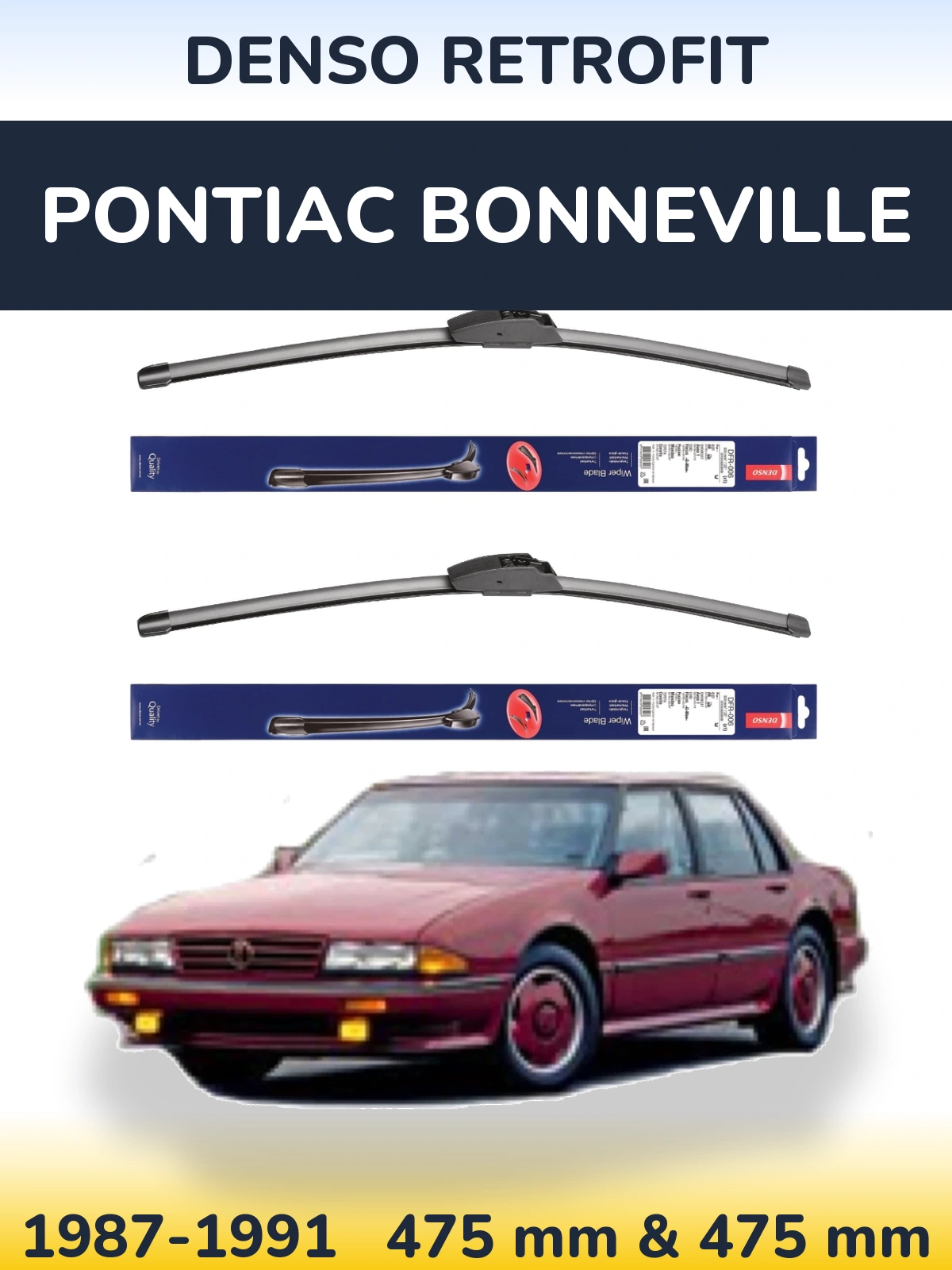Front wiper blade set Denso Retrofit 475 & 475 mm for Pontiac Bonneville 1987-1991