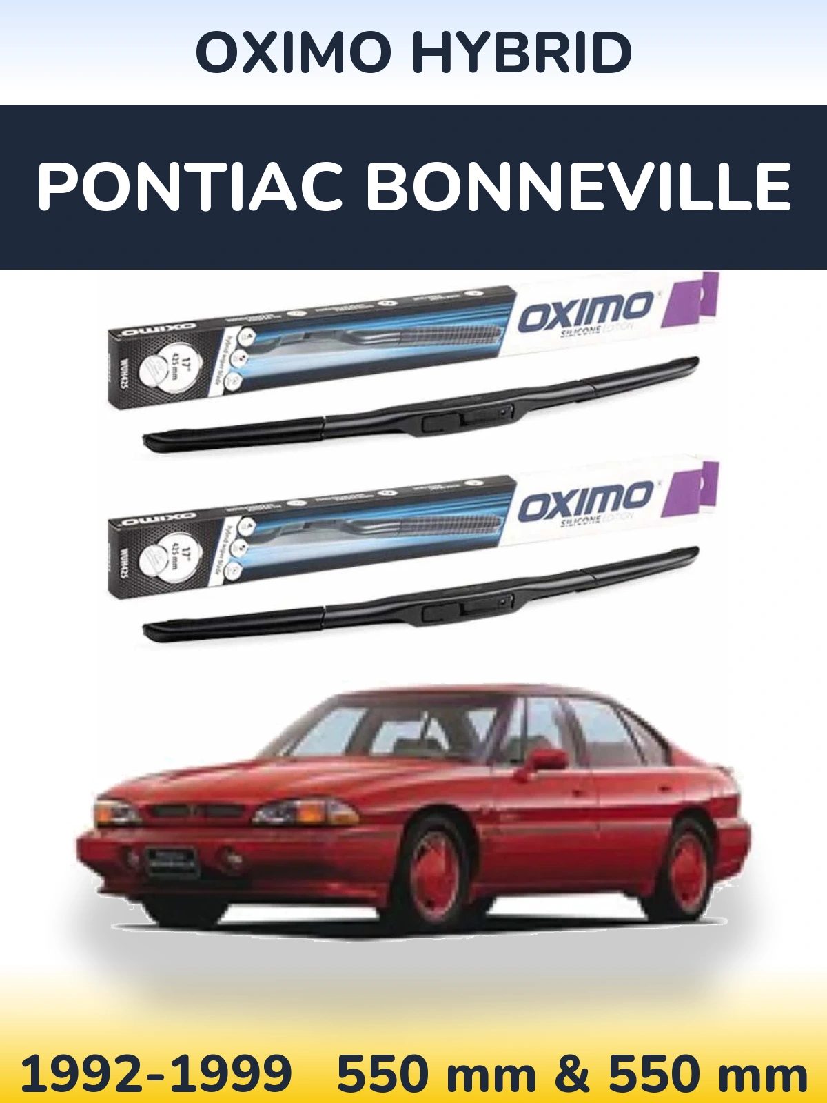 Комплект передних дворников Oximo Hybrid 550 & 550 мм для Pontiac Bonneville 1992-1999