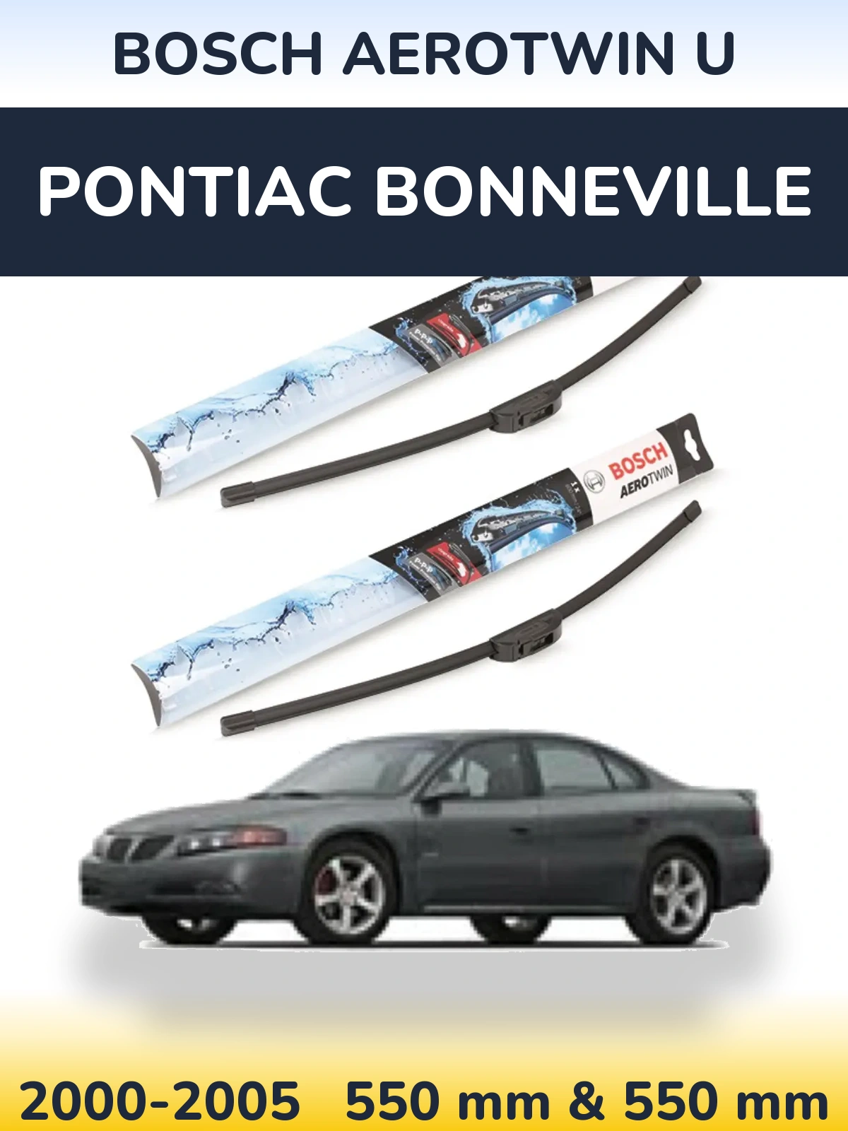 Комплект передніх щіток BOSCH AeroTwin U 550 & 550 мм для Pontiac Bonneville 2000-2005