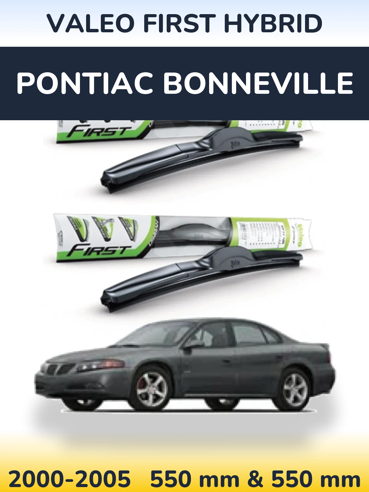 Torkarblad Valeo First Hybrid för Pontiac Bonneville