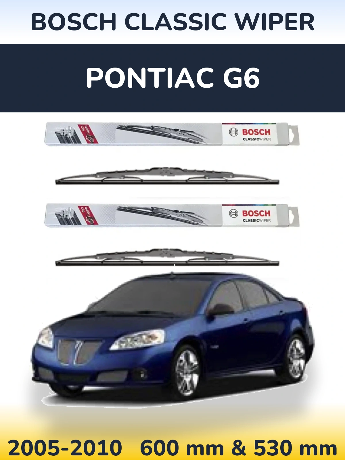 Torkarblad BOSCH Classic Wiper för Pontiac G6