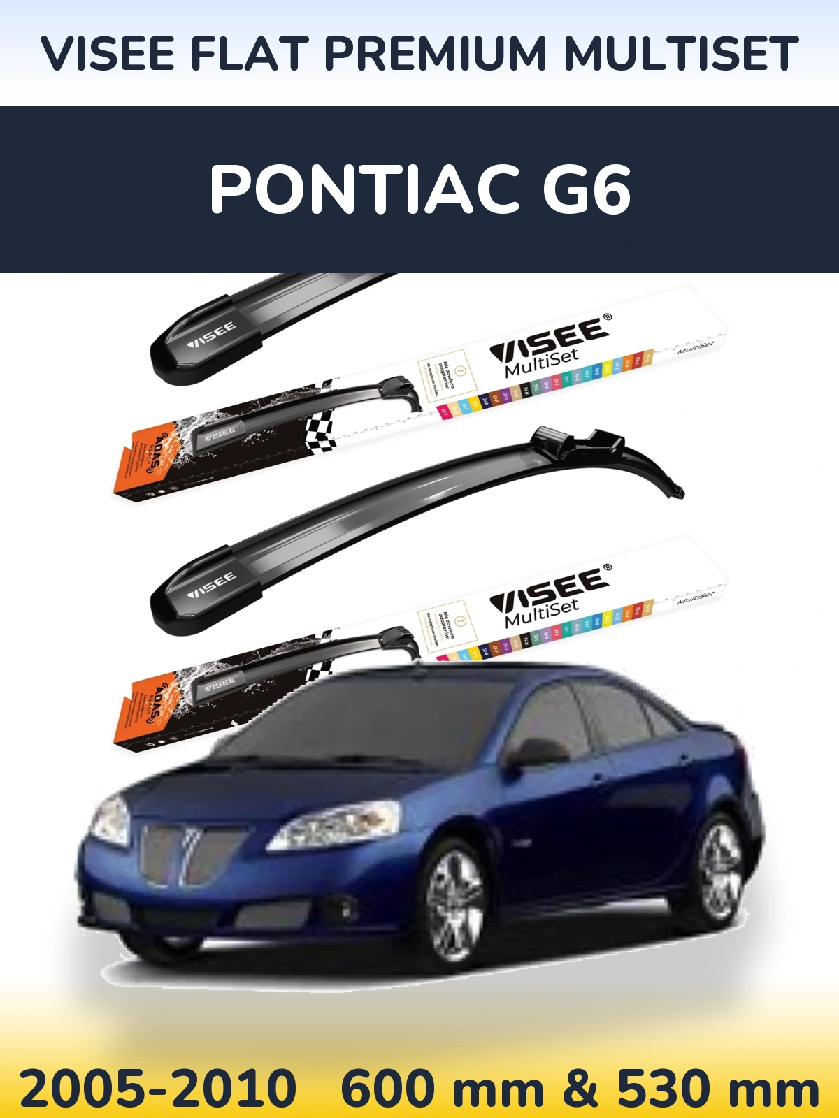 Комплект передніх щіток VISEE FLAT PREMIUM MultiSet 600 & 530 мм для Pontiac G6 2005-2010