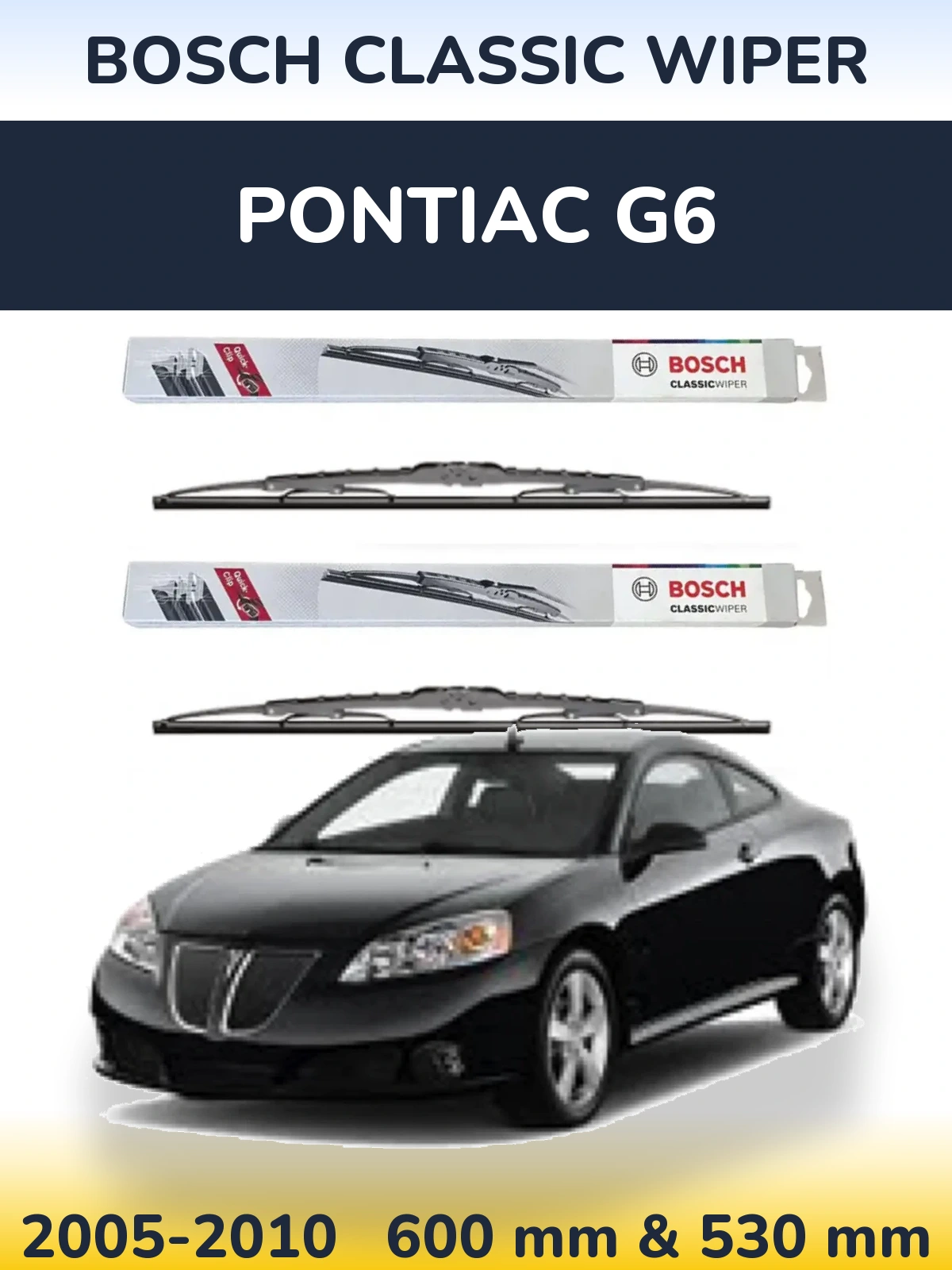Комплект передніх щіток BOSCH Classic Wiper 600 & 530 мм для Pontiac G6 2005-2010