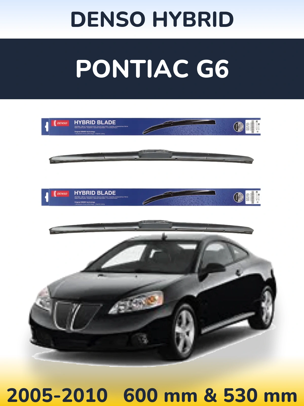 Torkarblad Denso Hybrid för Pontiac G6