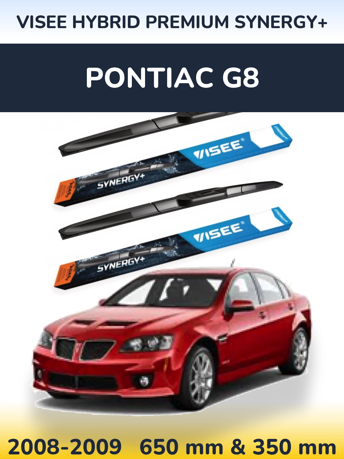 Torkarblad VISEE HYBRID PREMIUM SYNERGY+ för Pontiac G8