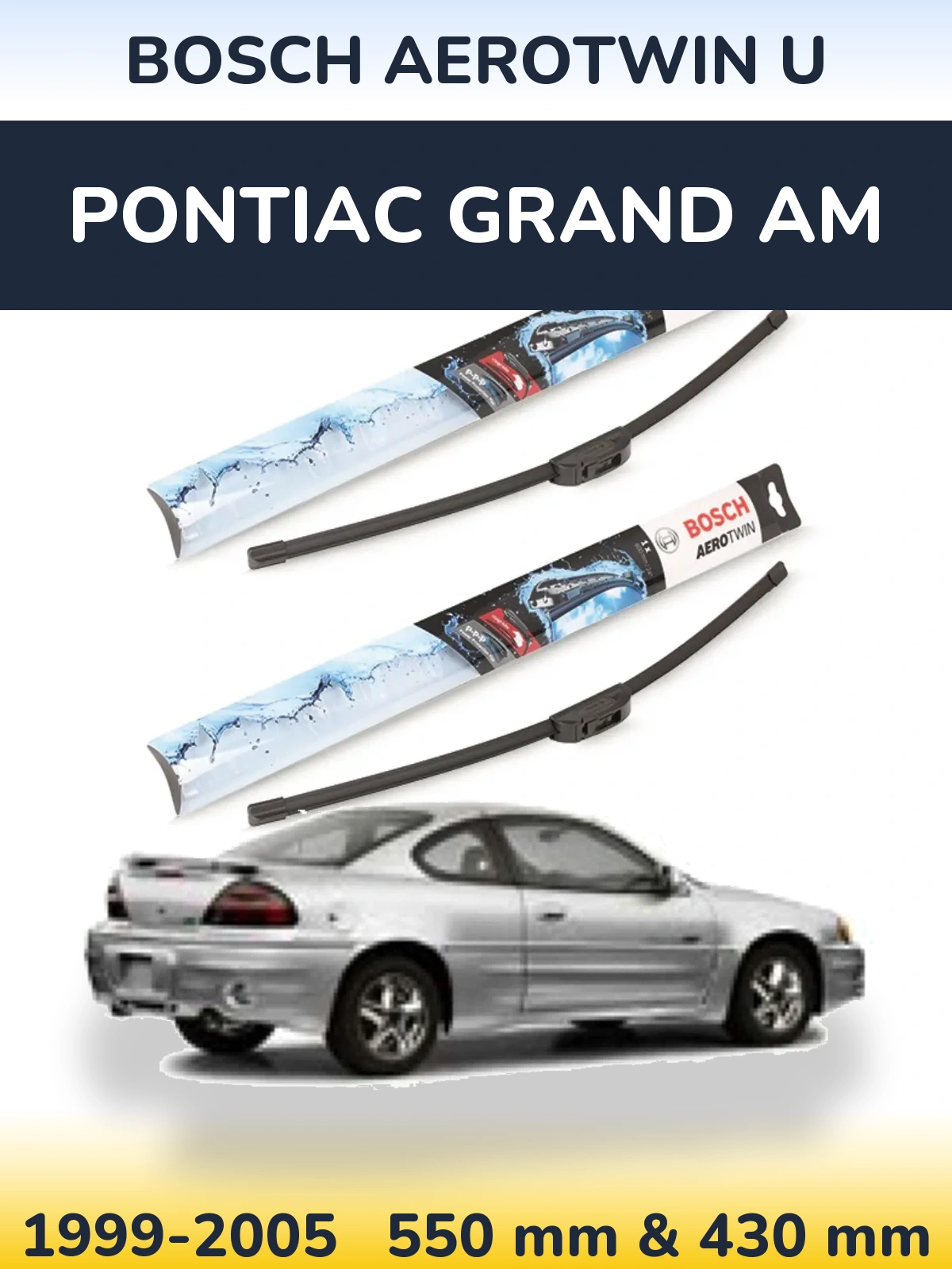Torkarblad BOSCH AeroTwin U för Pontiac Grand AM