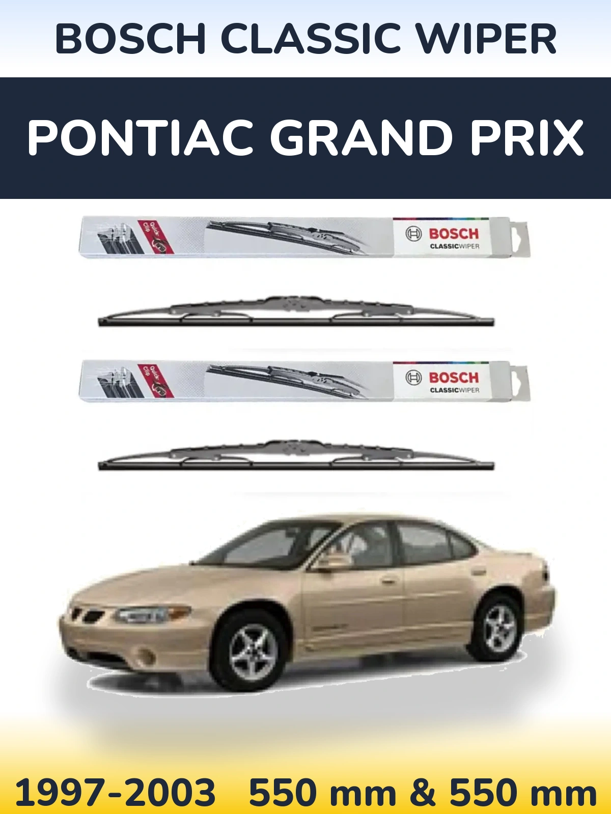 Комплект передніх щіток BOSCH Classic Wiper 550 & 550 мм для Pontiac Grand Prix 1997-2003