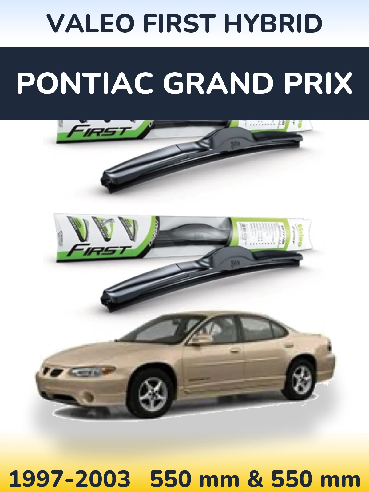 Torkarblad Valeo First Hybrid för Pontiac Grand Prix