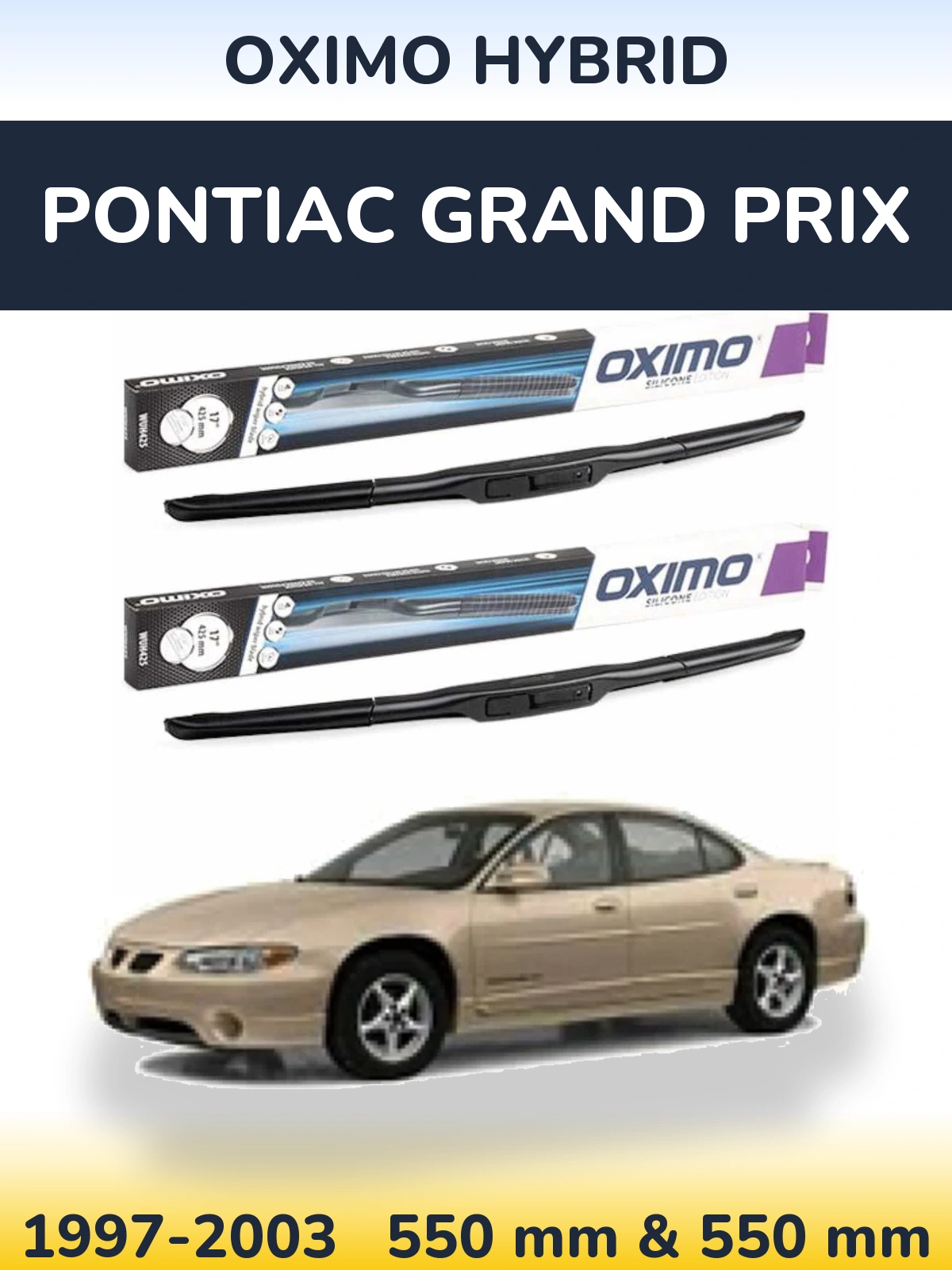 Torkarblad Oximo Hybrid för Pontiac Grand Prix