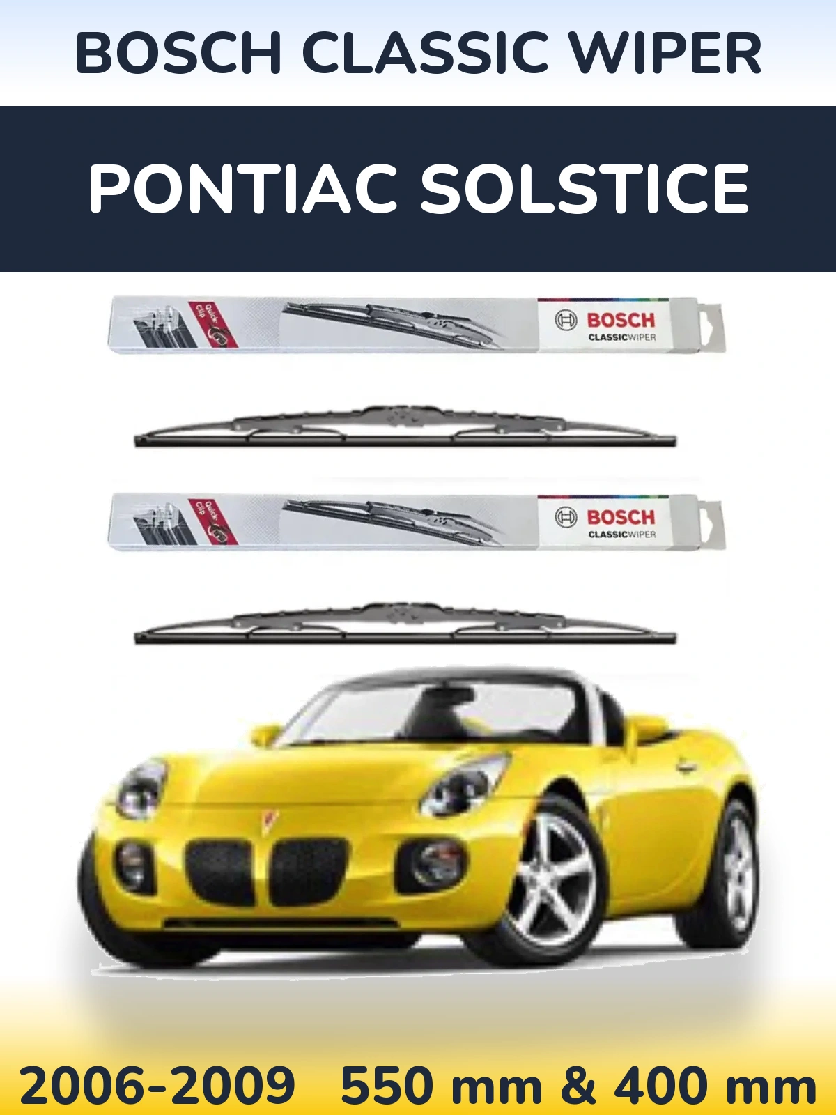 Torkarblad BOSCH Classic Wiper för Pontiac Solstice