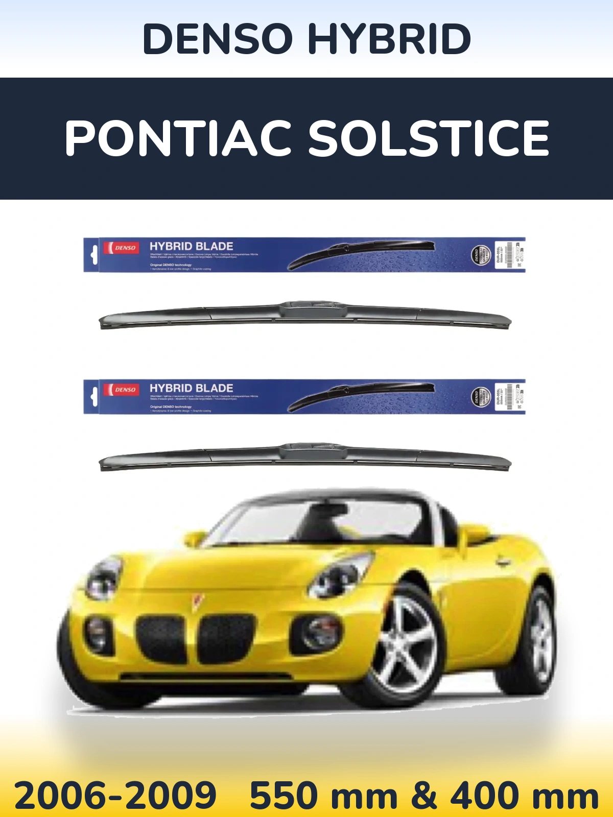 Torkarblad Denso Hybrid för Pontiac Solstice