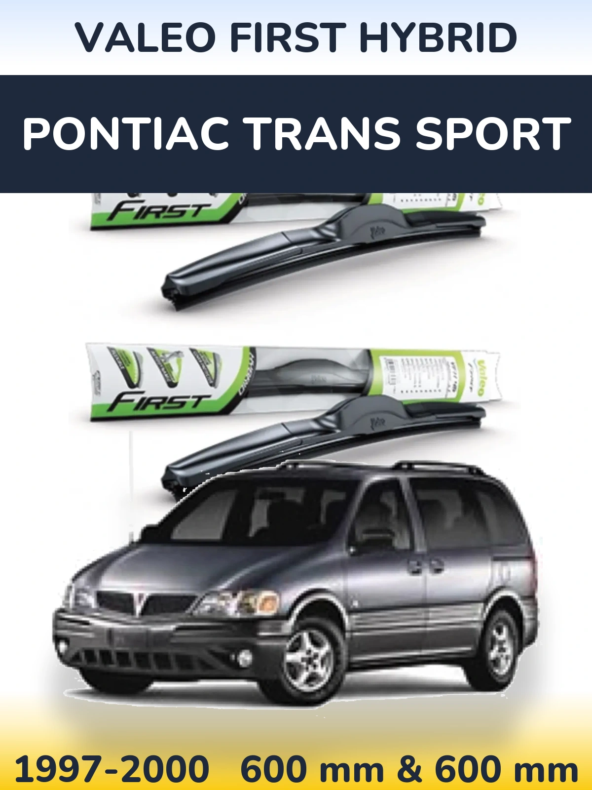 Torkarblad Valeo First Hybrid för Pontiac Trans Sport