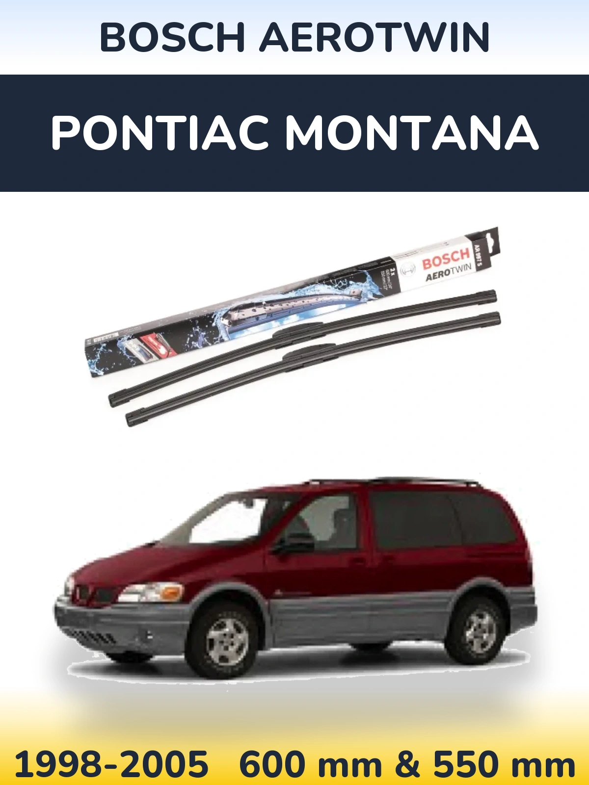 Torkarblad BOSCH AeroTwin för Pontiac Montana