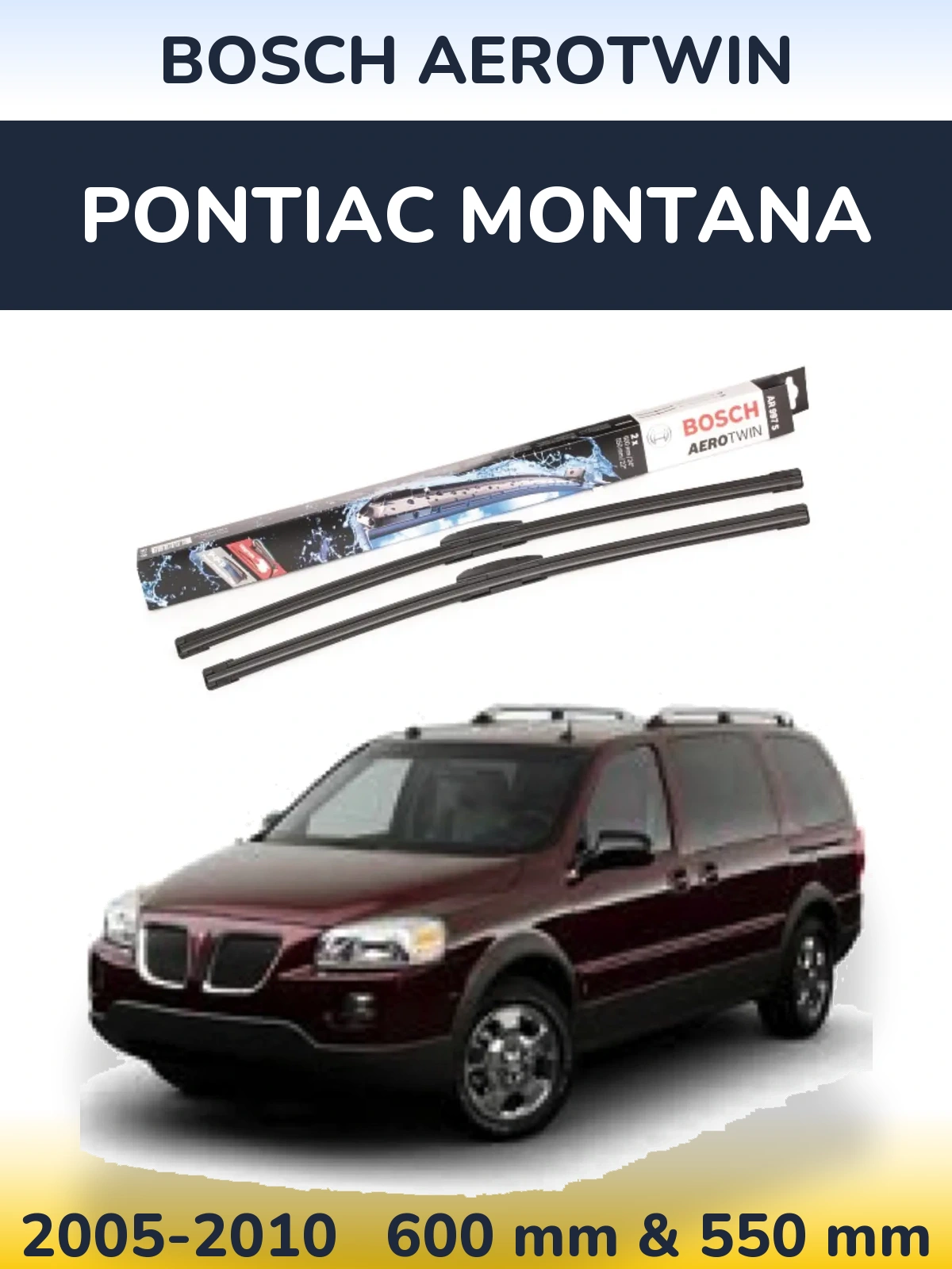 Torkarblad BOSCH AeroTwin för Pontiac Montana
