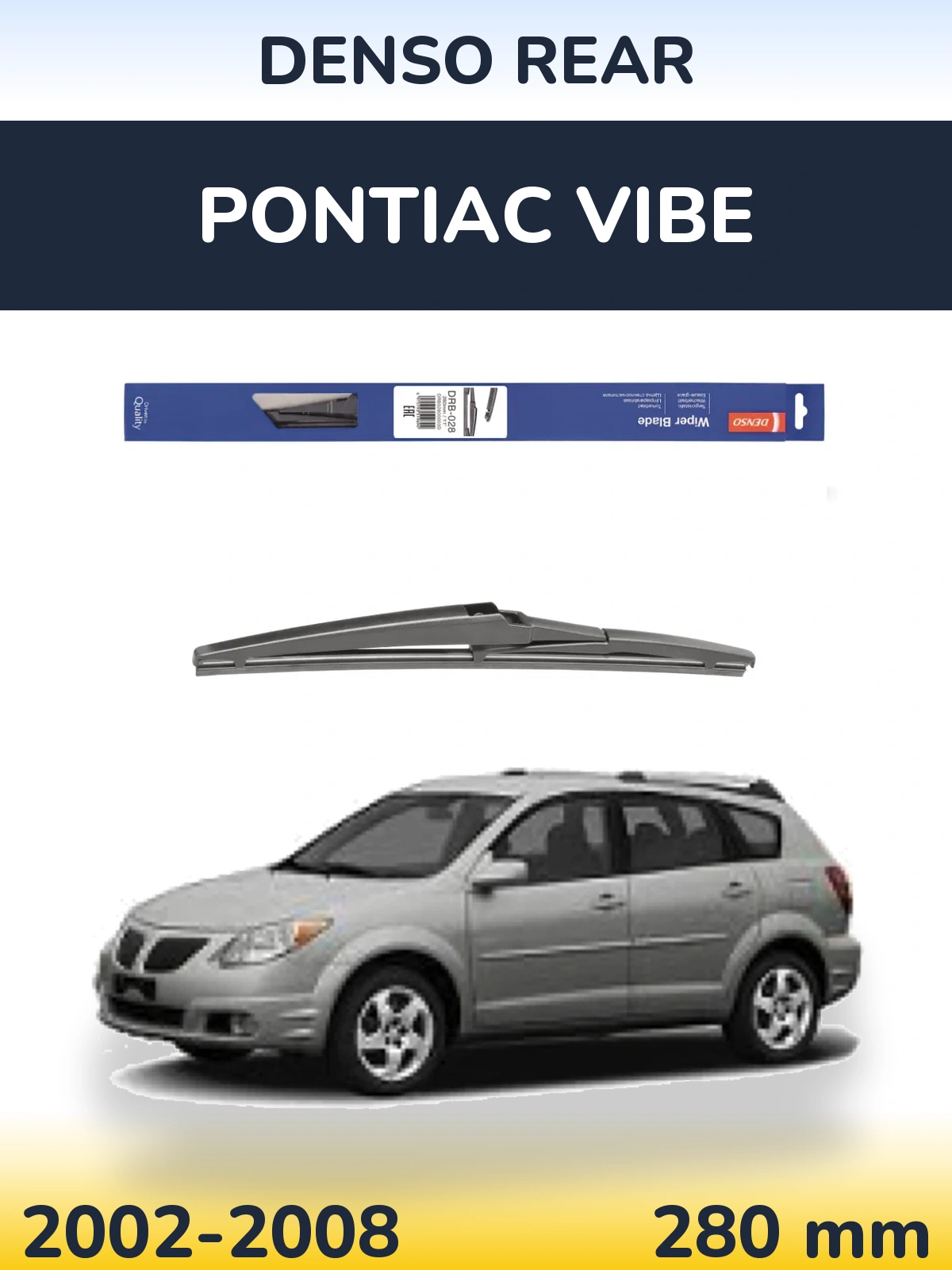 Torkarblad Denso Rear för Pontiac Vibe