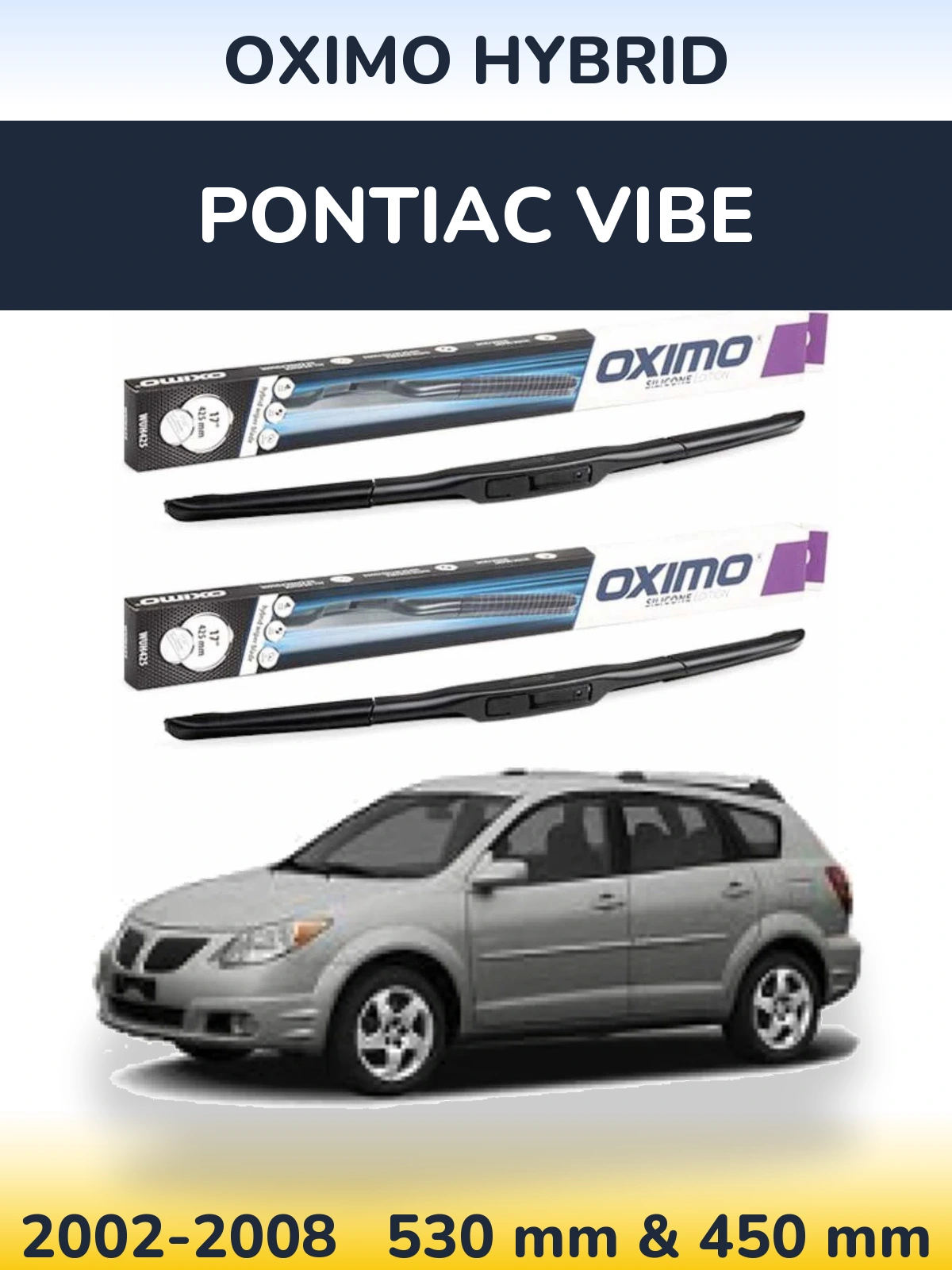 Torkarblad Oximo Hybrid för Pontiac Vibe
