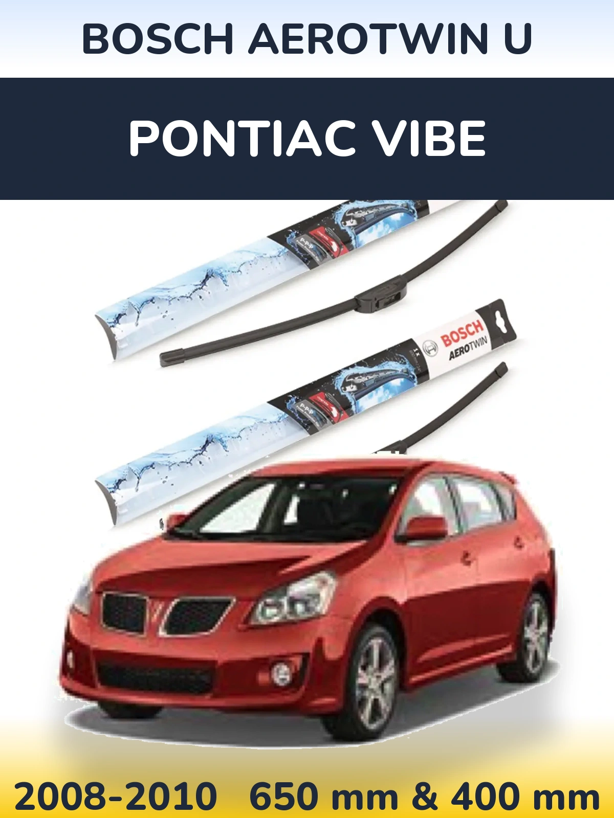 Torkarblad BOSCH AeroTwin U för Pontiac Vibe