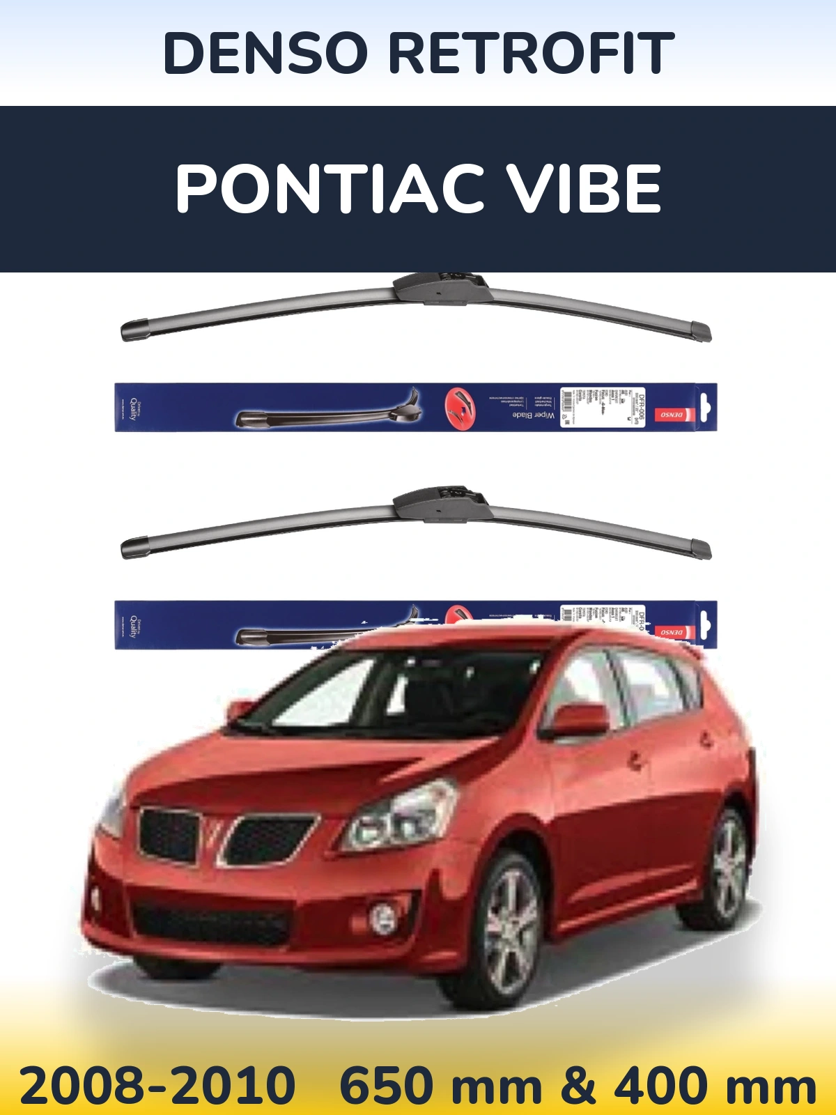 Комплект передніх щіток Denso Retrofit 650 & 400 мм для Pontiac Vibe 2008-2010
