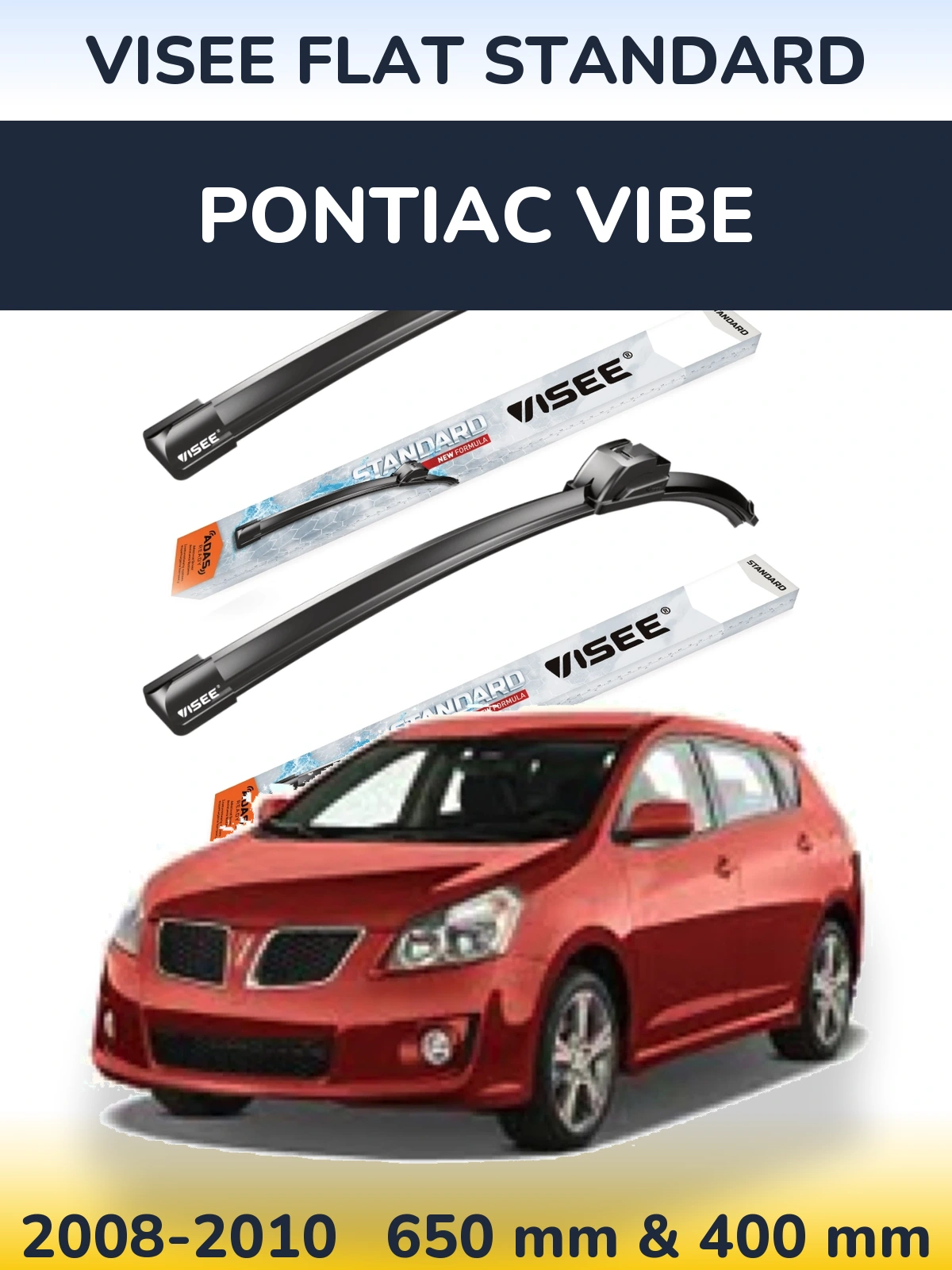 Torkarblad VISEE FLAT STANDARD för Pontiac Vibe