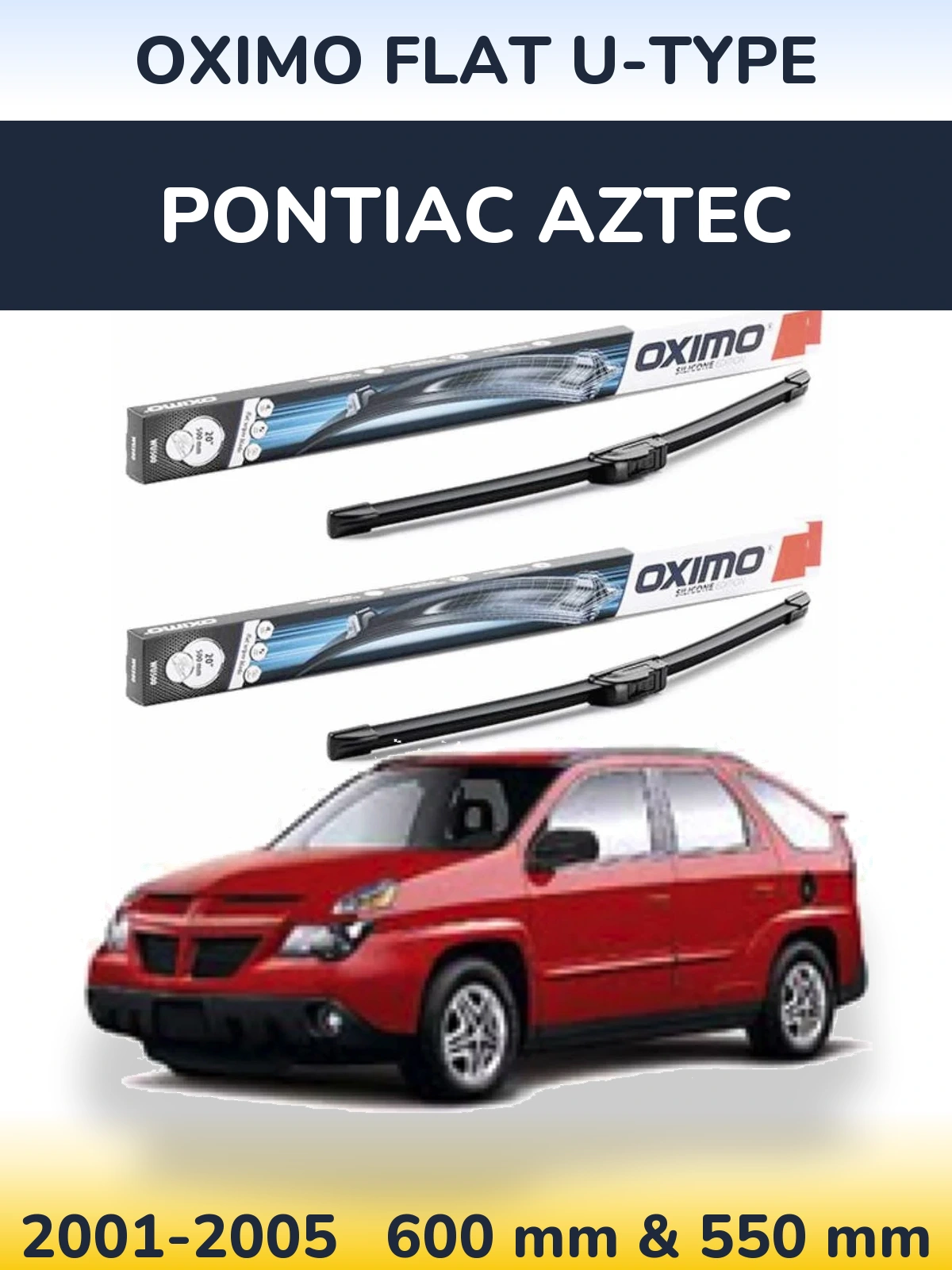 Комплект передних дворников Oximo Flat U-type 600 & 550 мм для Pontiac Aztec 2001-2005
