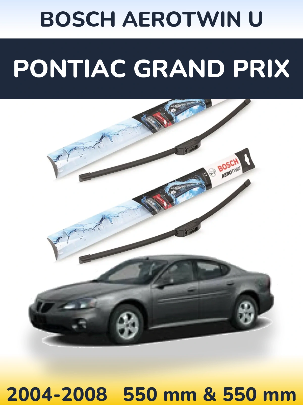Torkarblad BOSCH AeroTwin U för Pontiac Grand Prix
