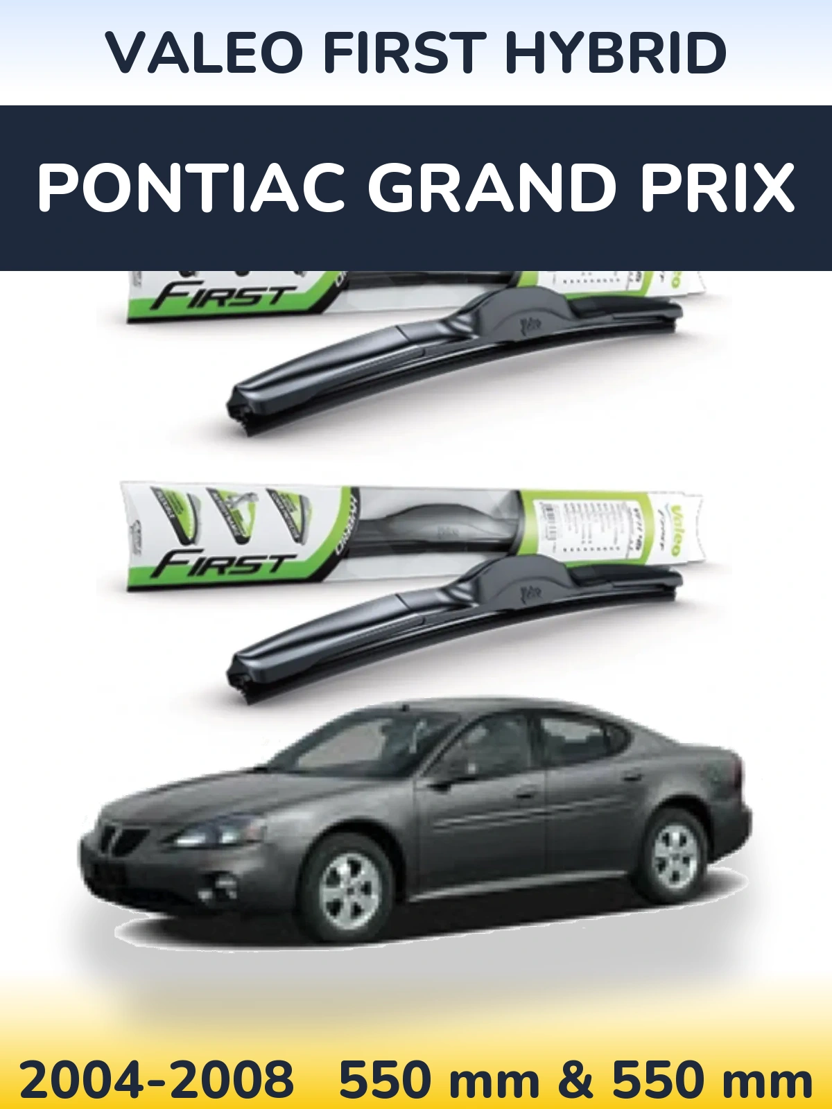 Torkarblad Valeo First Hybrid för Pontiac Grand Prix