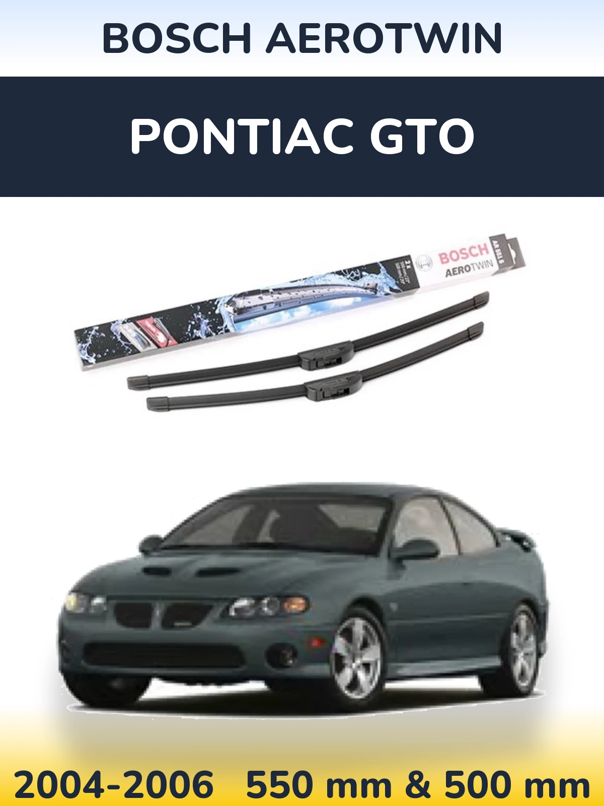 Torkarblad BOSCH AeroTwin för Pontiac GTO