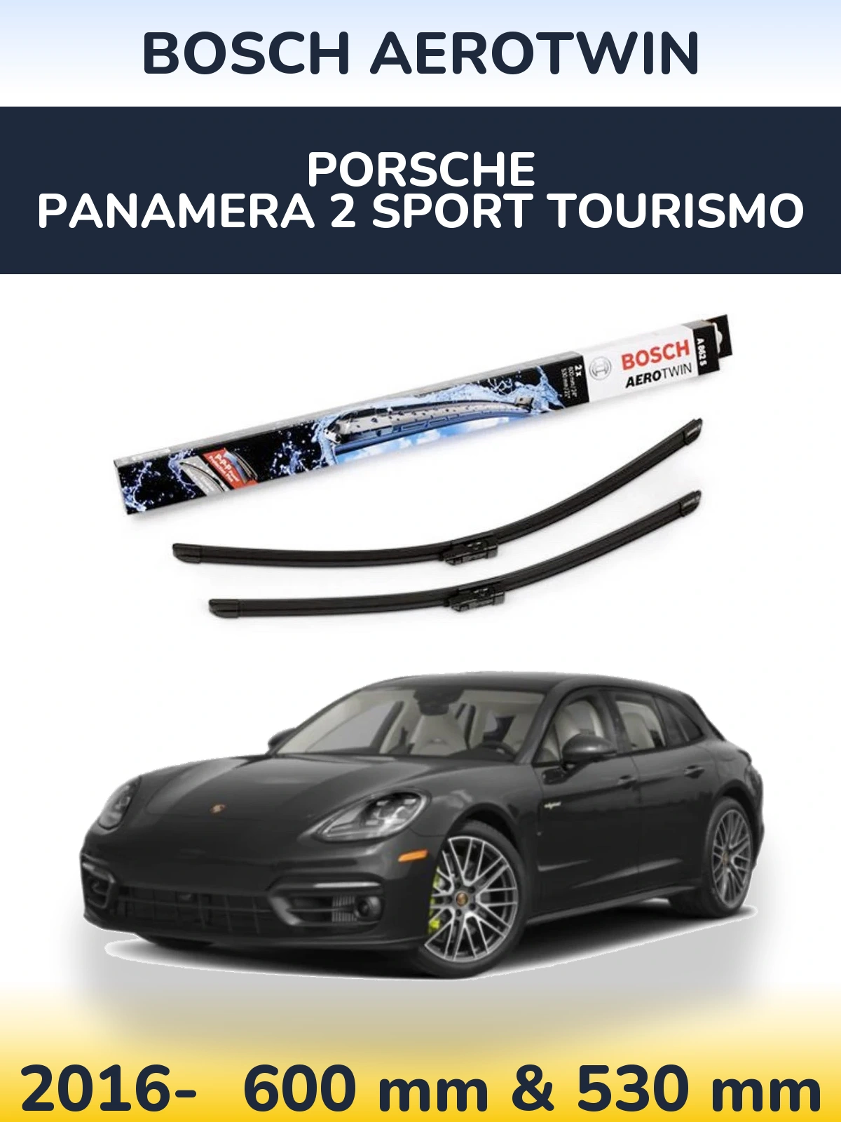 Front wiper blade set BOSCH AeroTwin 600 & 530 mm for Porsche Panamera 2 Sport Tourismo 2016-2026
