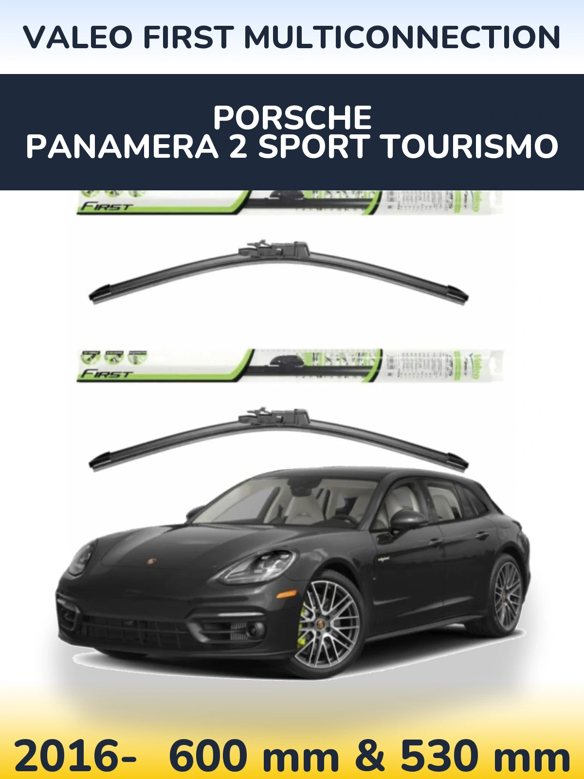 Комплект передних дворников Valeo First MultiConnection 600 & 530 мм для Porsche Panamera 2 Sport Tourismo 2016-2026