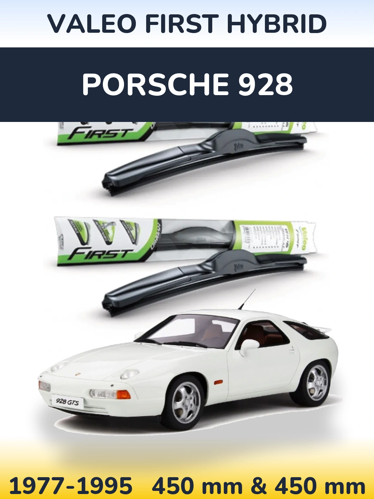 Комплект передніх щіток Valeo First Hybrid 450 & 450 мм для Porsche 928 1977-1995