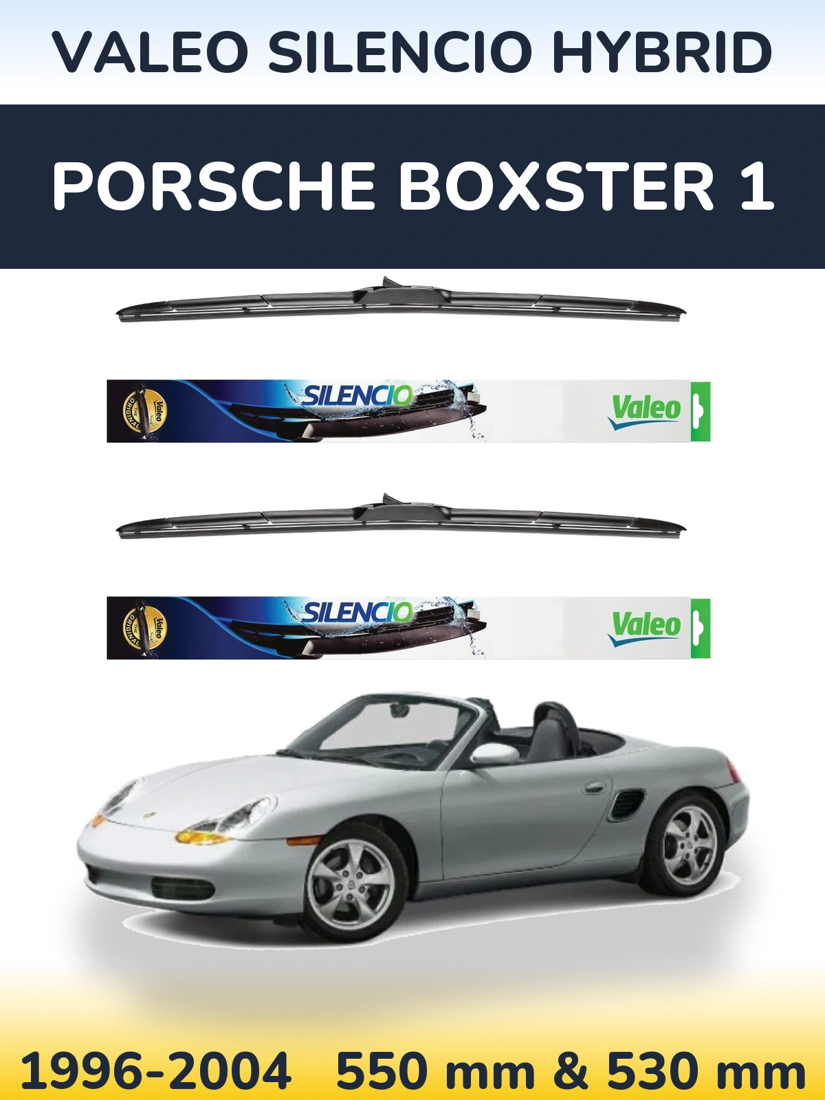 Torkarblad Valeo Silencio Hybrid för Porsche Boxster 1