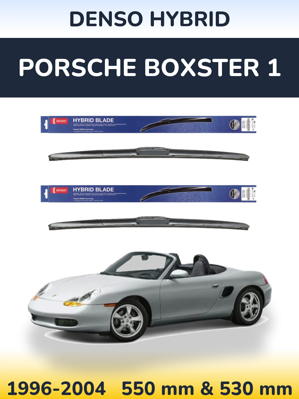 Torkarblad Denso Hybrid för Porsche Boxster 1