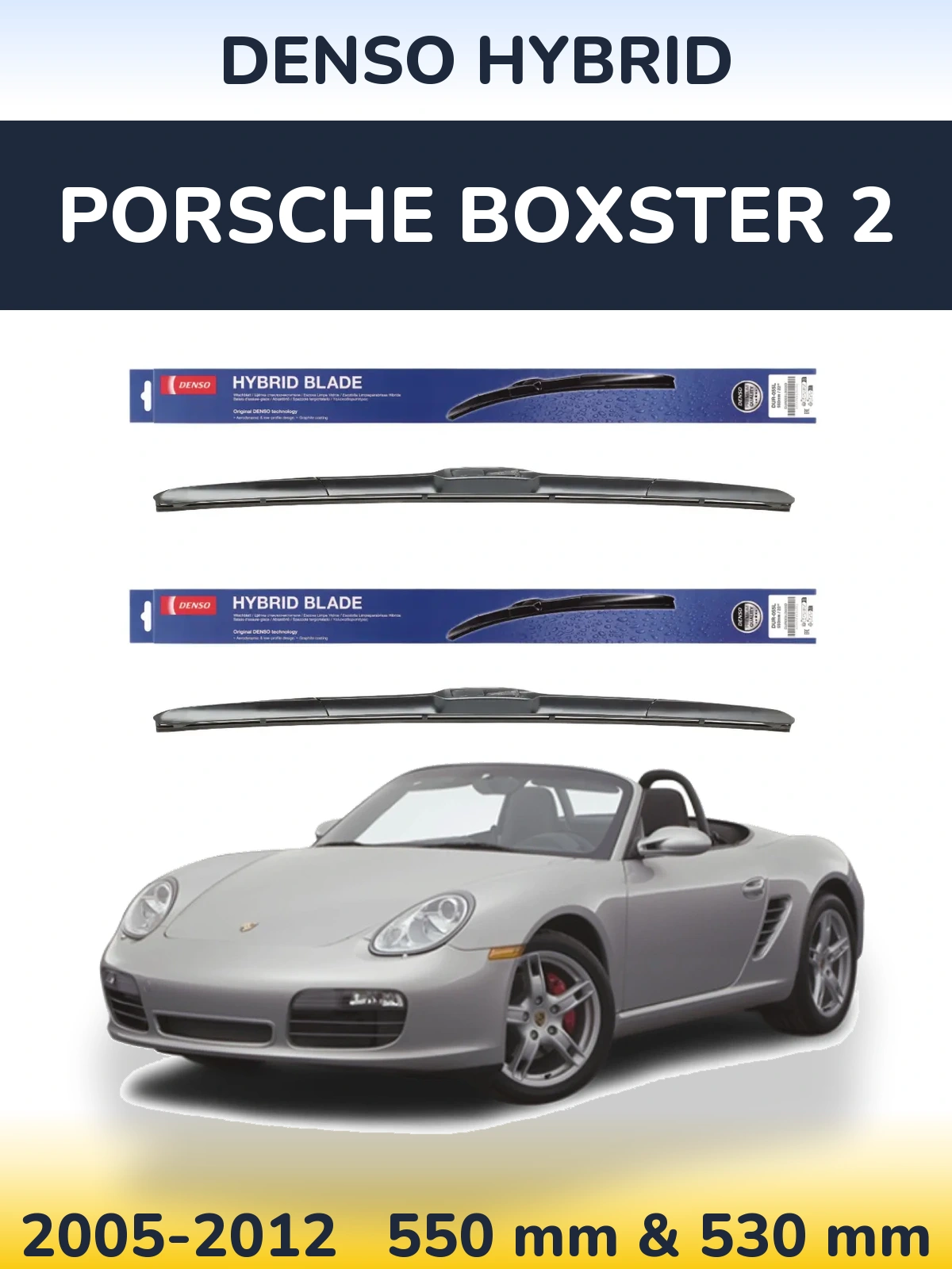 Torkarblad Denso Hybrid för Porsche Boxster 2