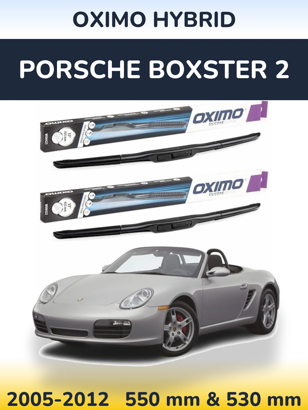 Torkarblad Oximo Hybrid för Porsche Boxster 2