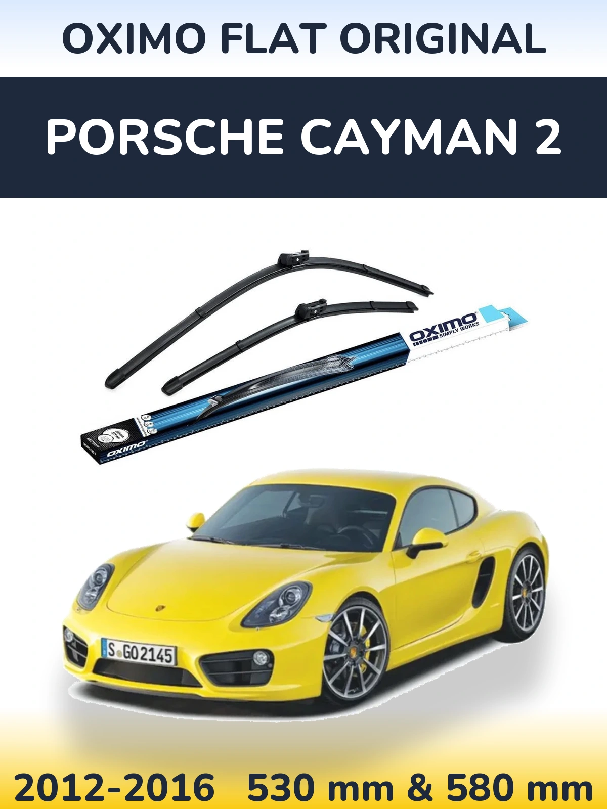 Front wiper blade set Oximo Flat Original 530 & 580 mm for Porsche Cayman 2 2012-2016