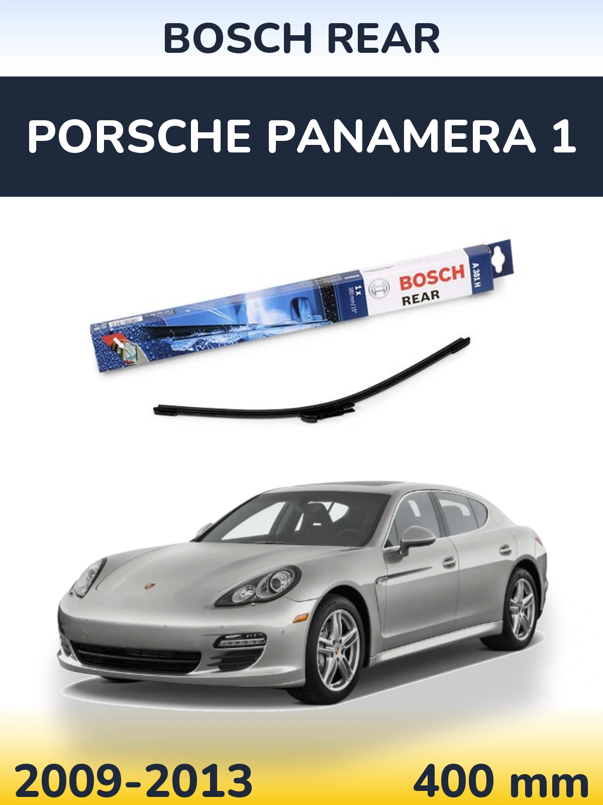 Torkarblad BOSCH Rear för Porsche Panamera 1