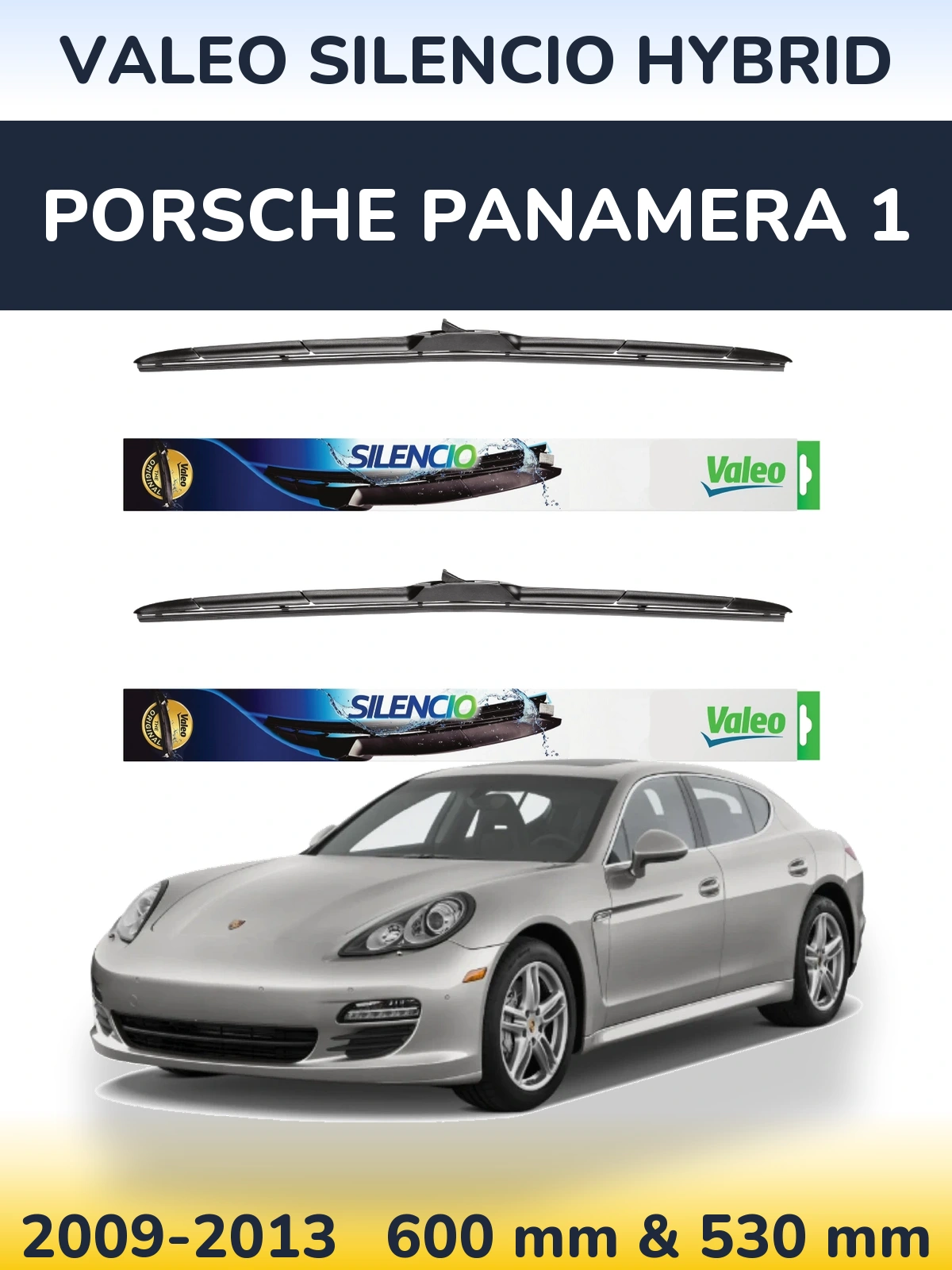 Torkarblad Valeo Silencio Hybrid för Porsche Panamera 1
