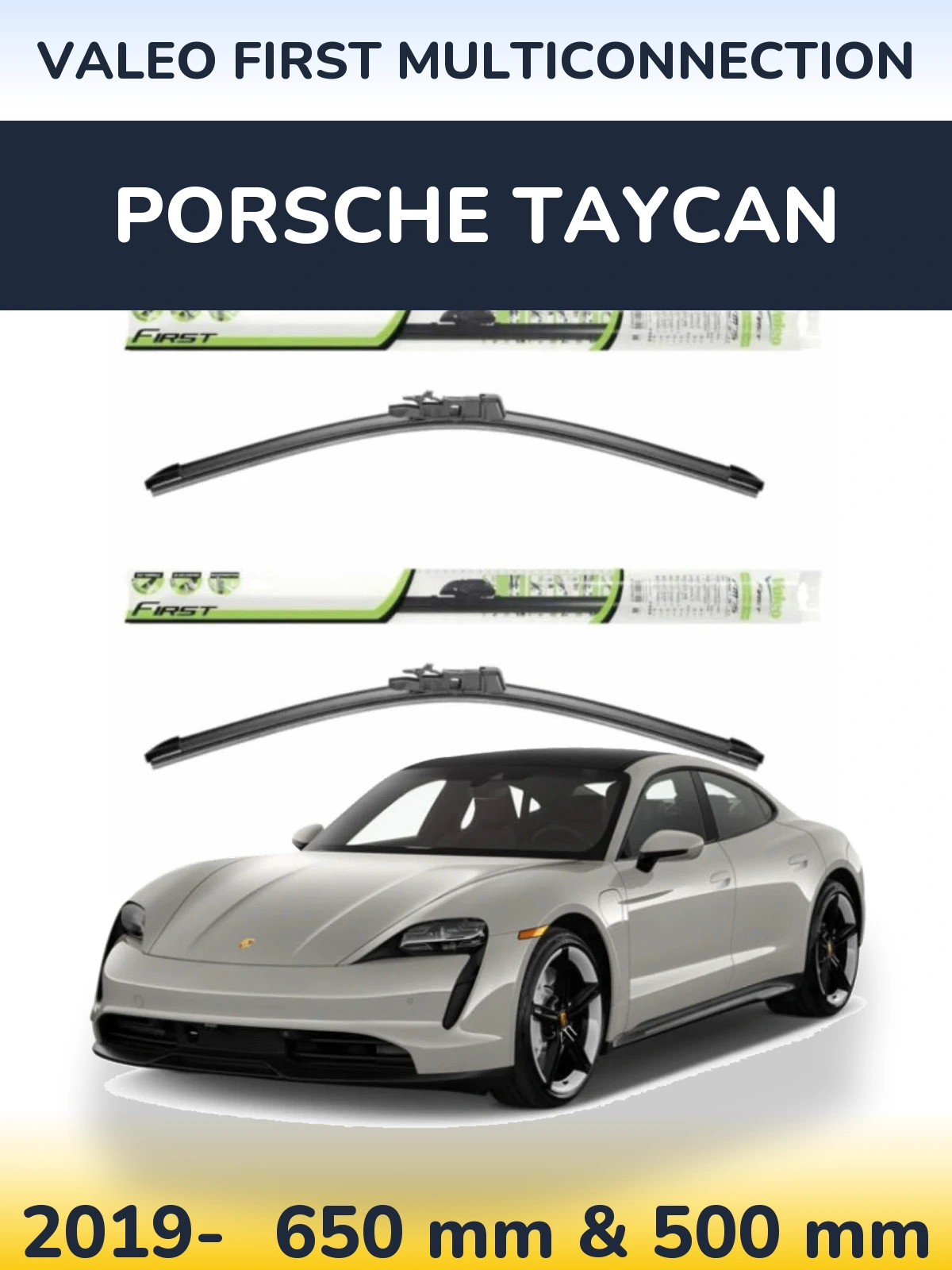 Комплект передніх щіток Valeo First MultiConnection 650 & 500 мм для Porsche Taycan 2019-2026