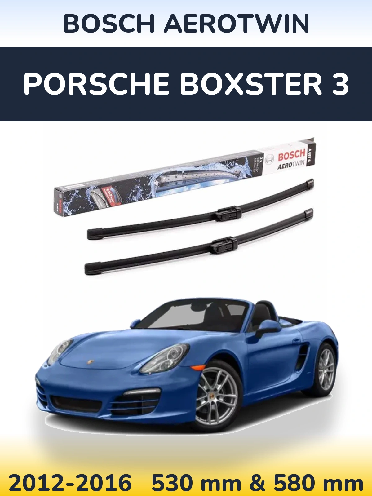Torkarblad BOSCH AeroTwin för Porsche Boxster 3