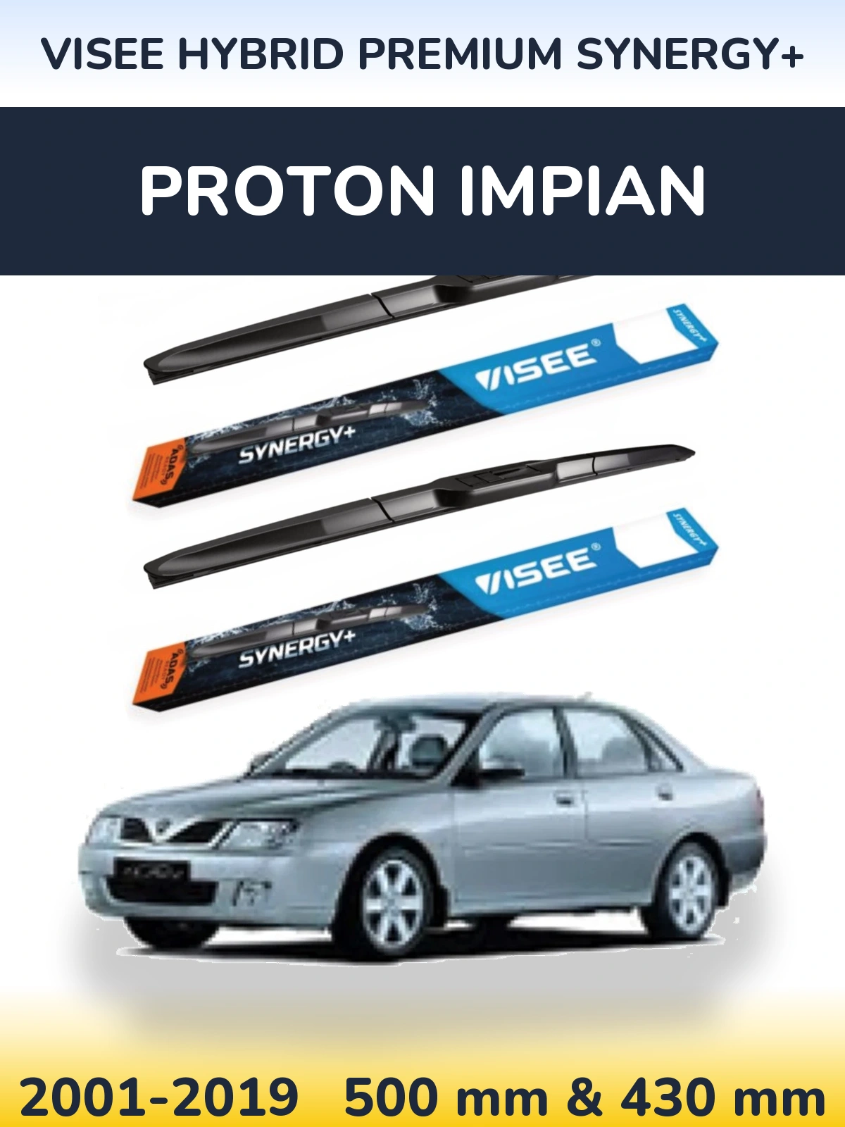 Комплект передніх щіток VISEE HYBRID PREMIUM SYNERGY+ 500 & 430 мм для Proton Impian 2001-2019