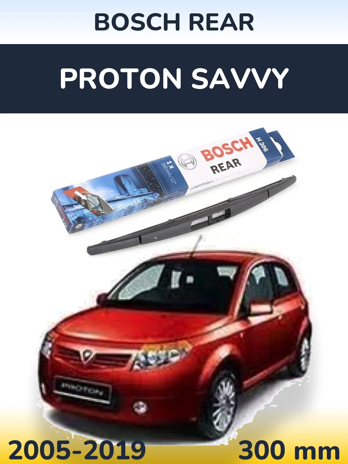 Torkarblad BOSCH Rear för Proton Savvy