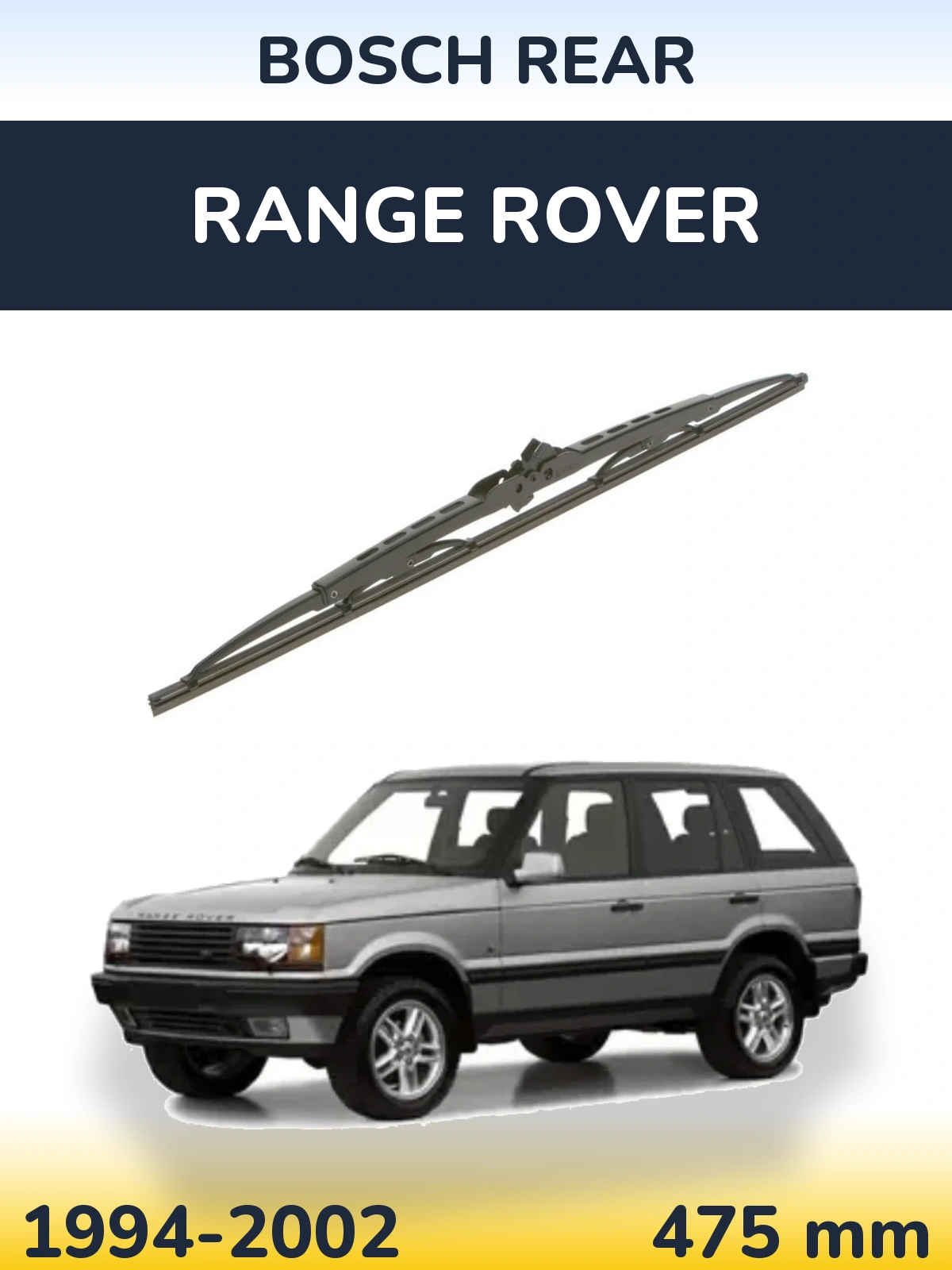 Torkarblad BOSCH Rear för Range Rover 