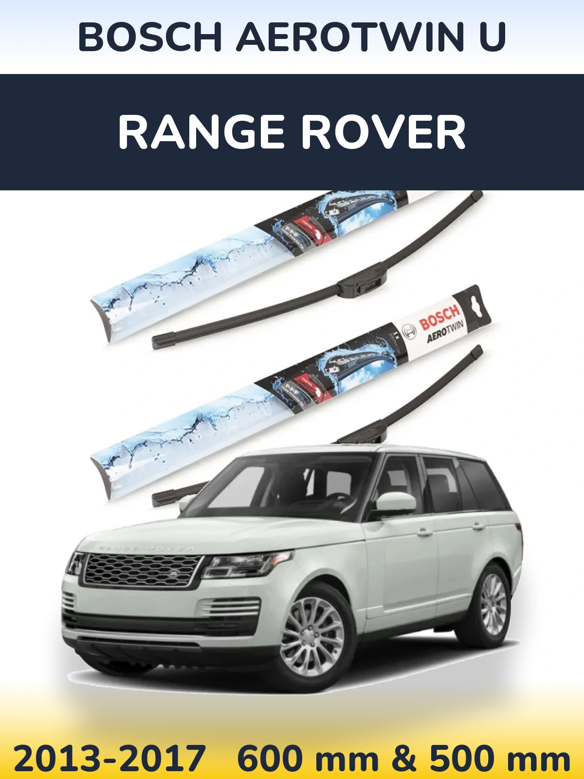 Torkarblad BOSCH AeroTwin U för Range Rover 