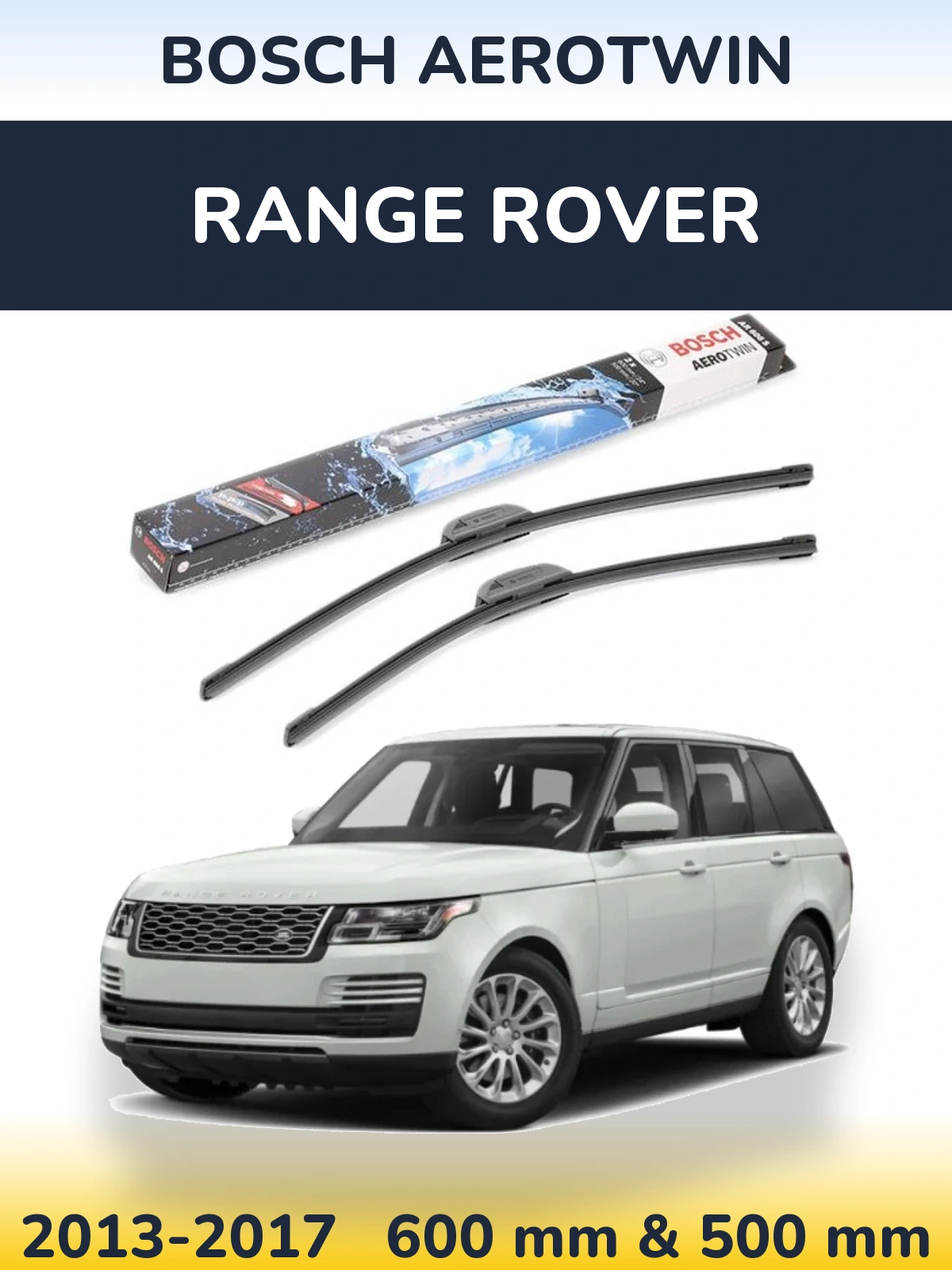 Torkarblad BOSCH AeroTwin för Range Rover 