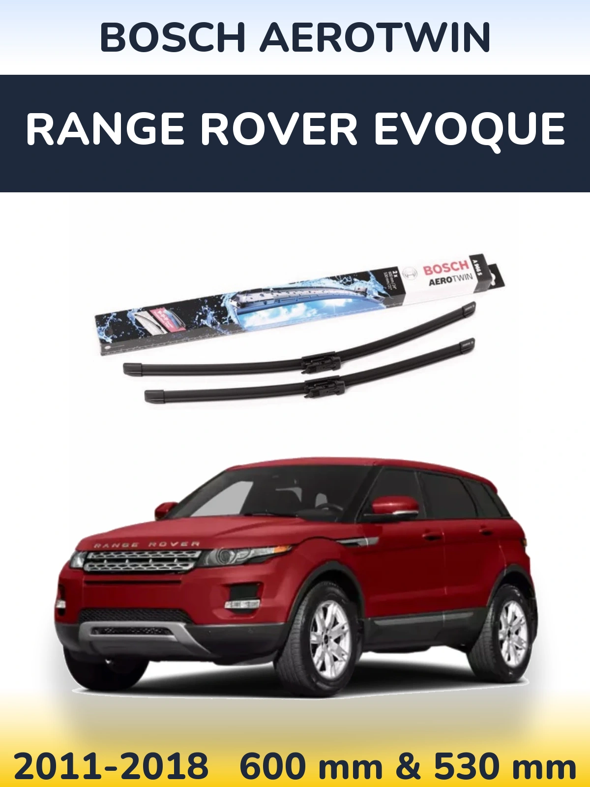 Комплект передних дворников BOSCH AeroTwin 600 & 530 мм для Range Rover Evoque 2011-2018