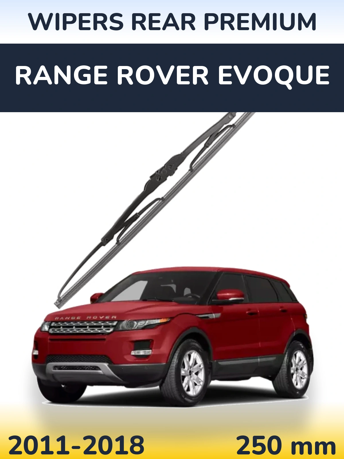 Задний дворник WIPERS REAR PREMIUM 250 мм для Range Rover Evoque 2011-2018